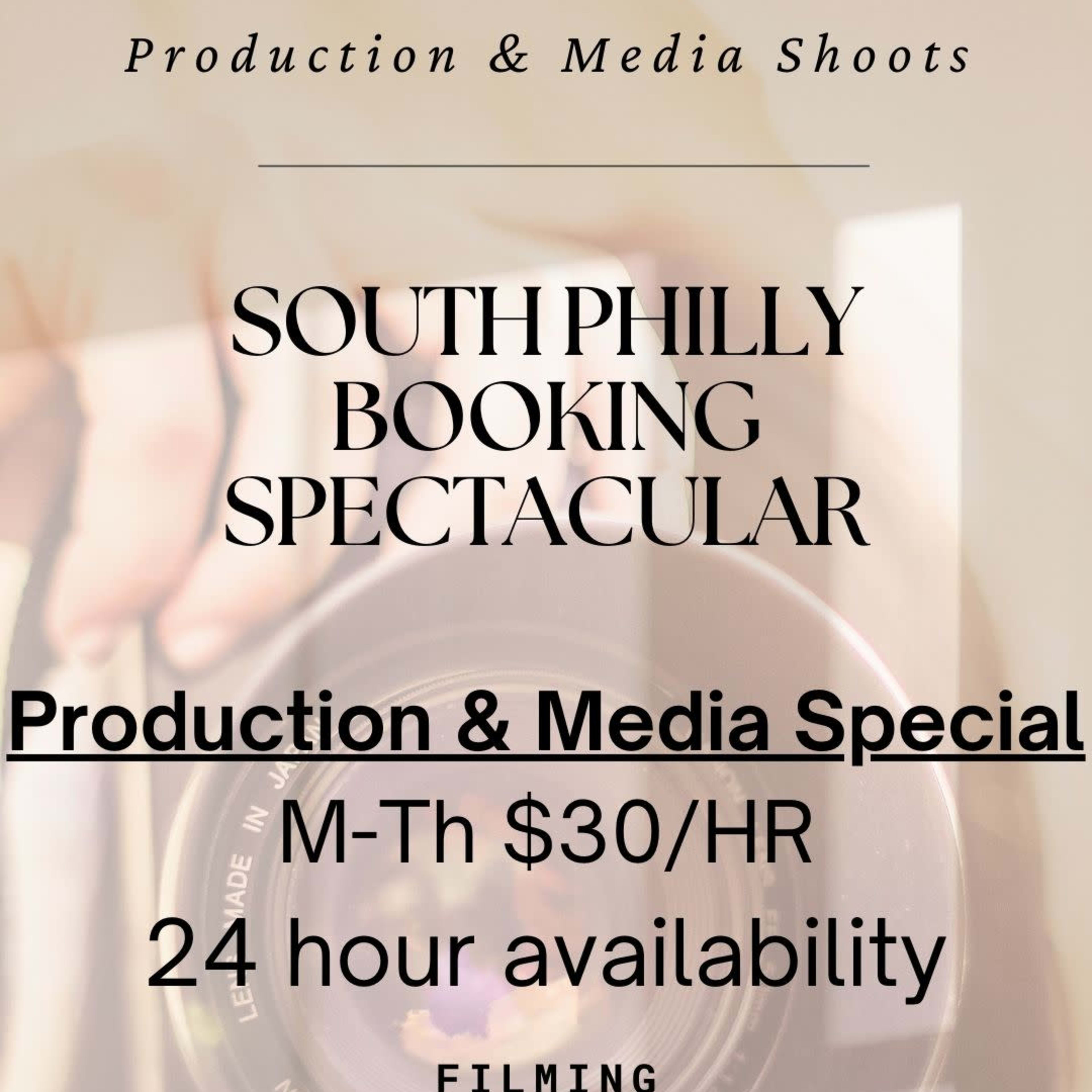 A special booking offer for production and media shoots in South Philly, detailing a rate of $30 per hour from Monday to Thursday with 24-hour availability.