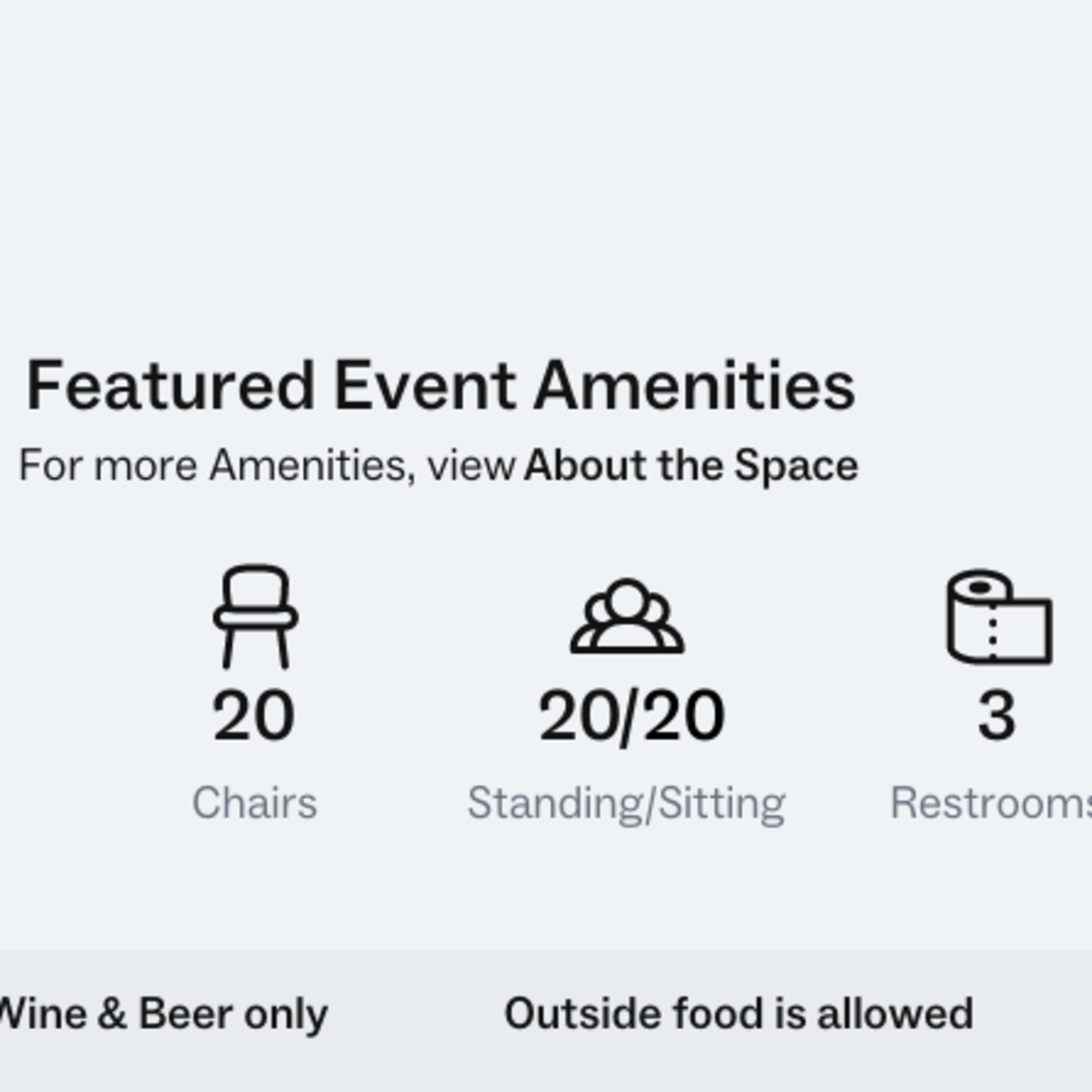 A list of featured event amenities, including 5 tables, 20 chairs, capacity for 20-30 standing or sitting, and 3 restrooms, with additional notes on allowed beverages and outside food.