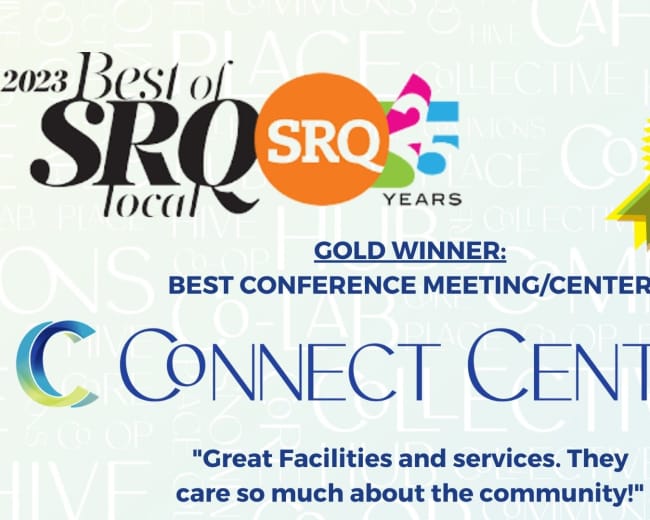 An award announcement for "Connect Central" as the gold winner for Best Conference Meeting/Center in the 2023 Best of SRQ local awards.
