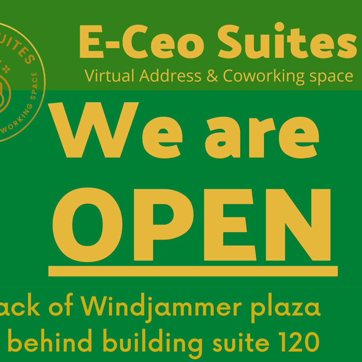 A sign for E-Ceo Suites indicates that the virtual address and coworking space is open, located behind Windjammer Plaza at building suite 120.