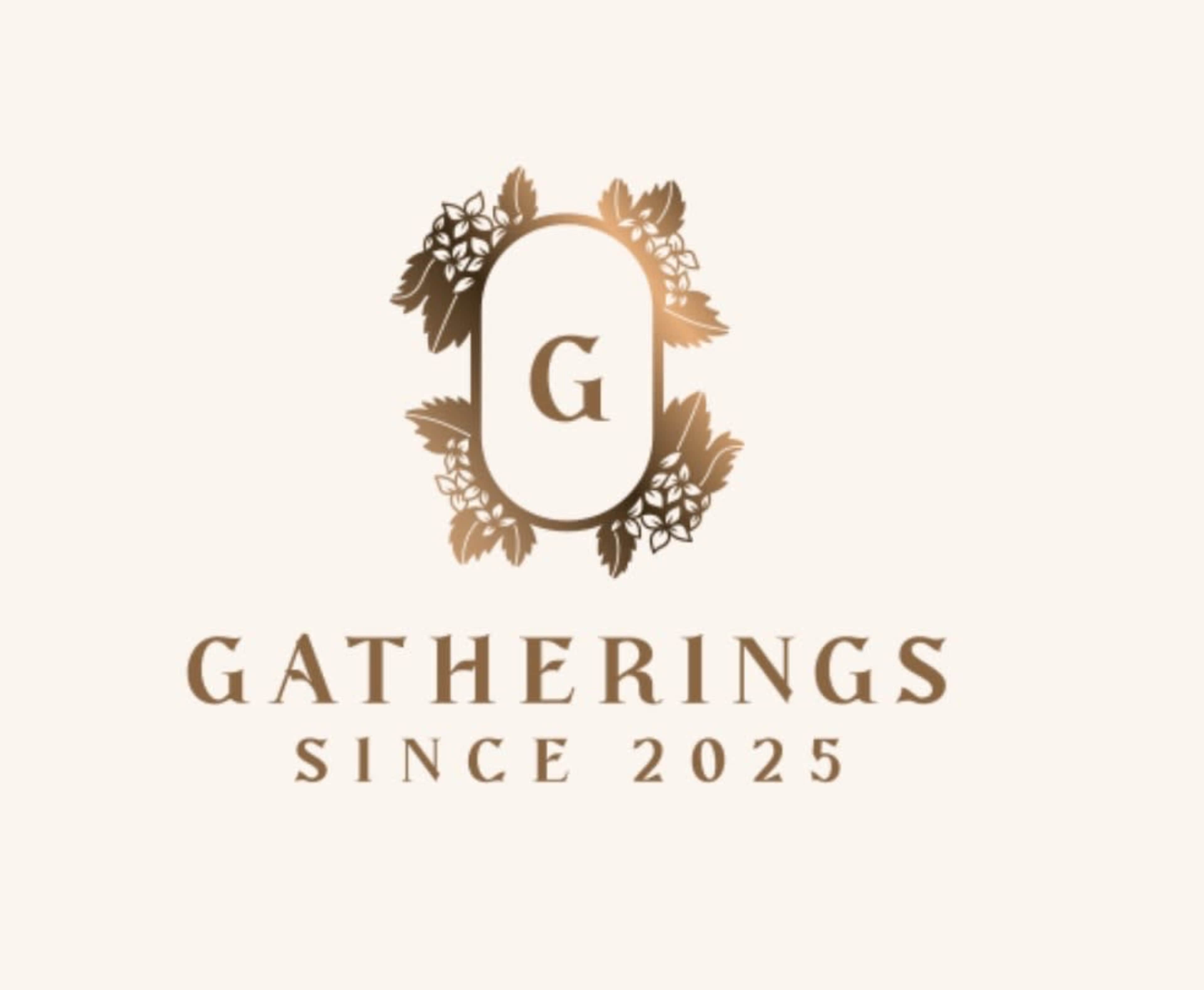 The image features a logo design for "Gatherings," which includes a stylized letter "G" surrounded by decorative floral elements and the text "SINCE 2025" below.