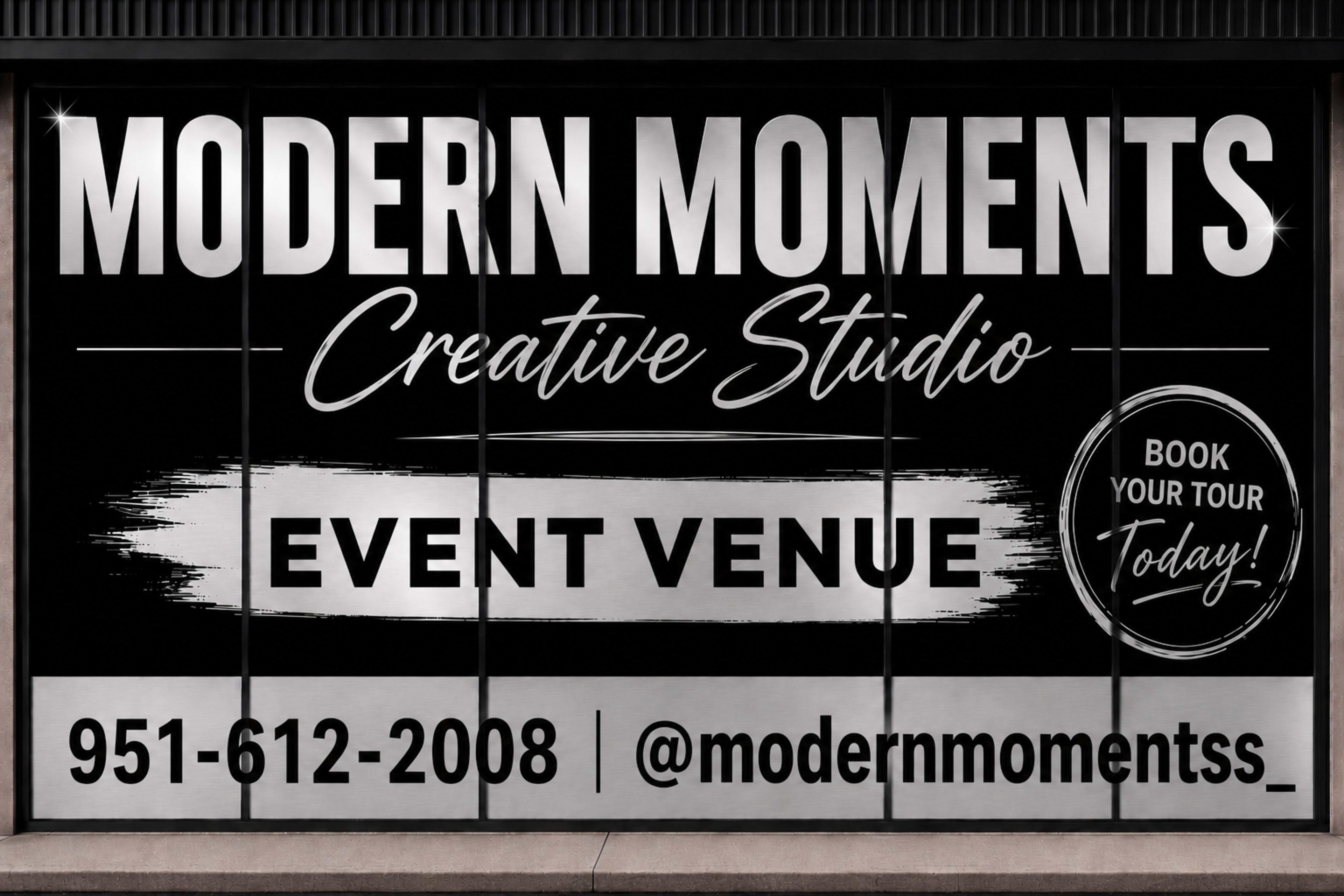 A large promotional sign for "Modern Moments Creative Studio" featuring details about an event venue and contact information.
