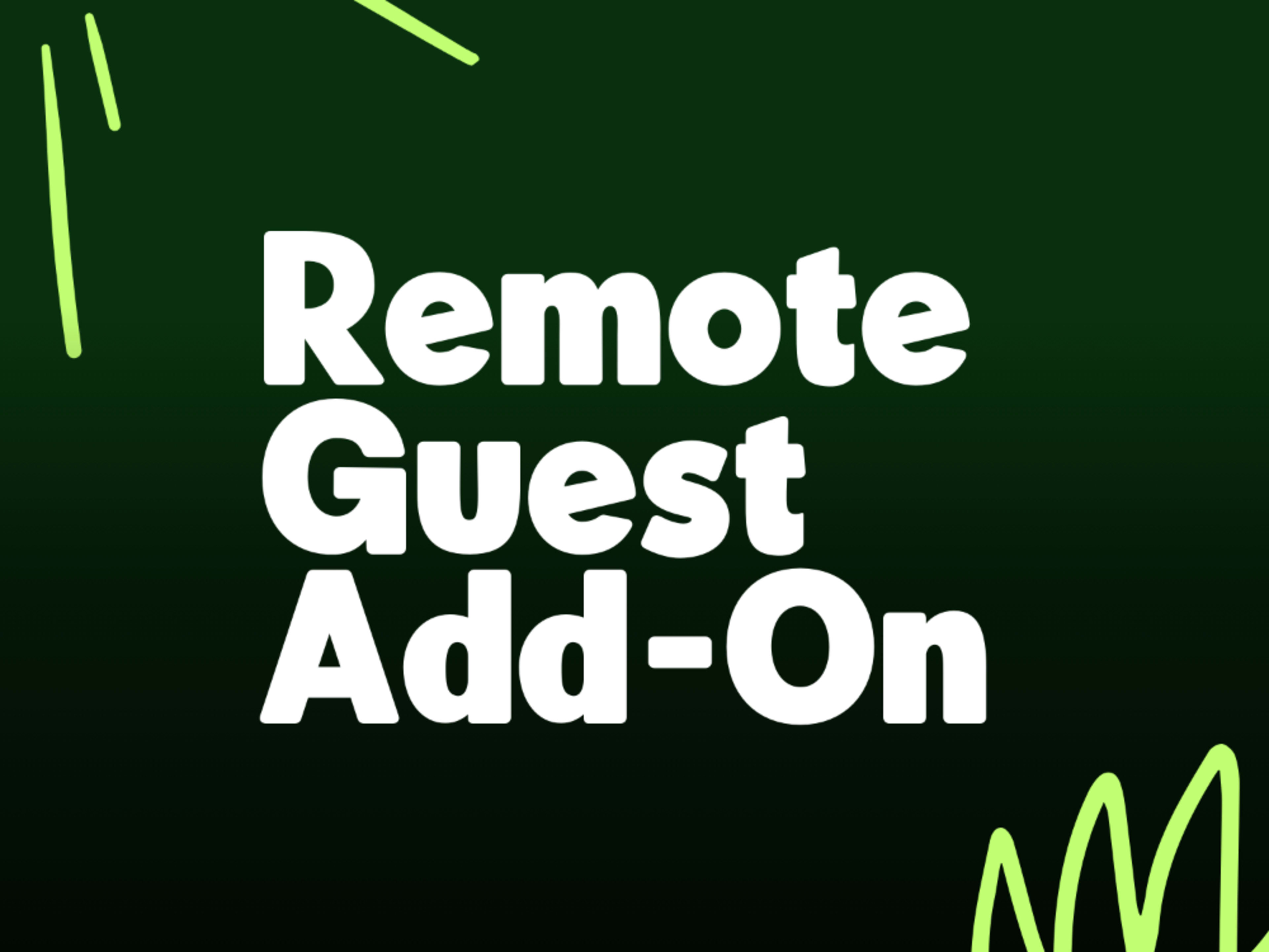 Remote Guest Setup