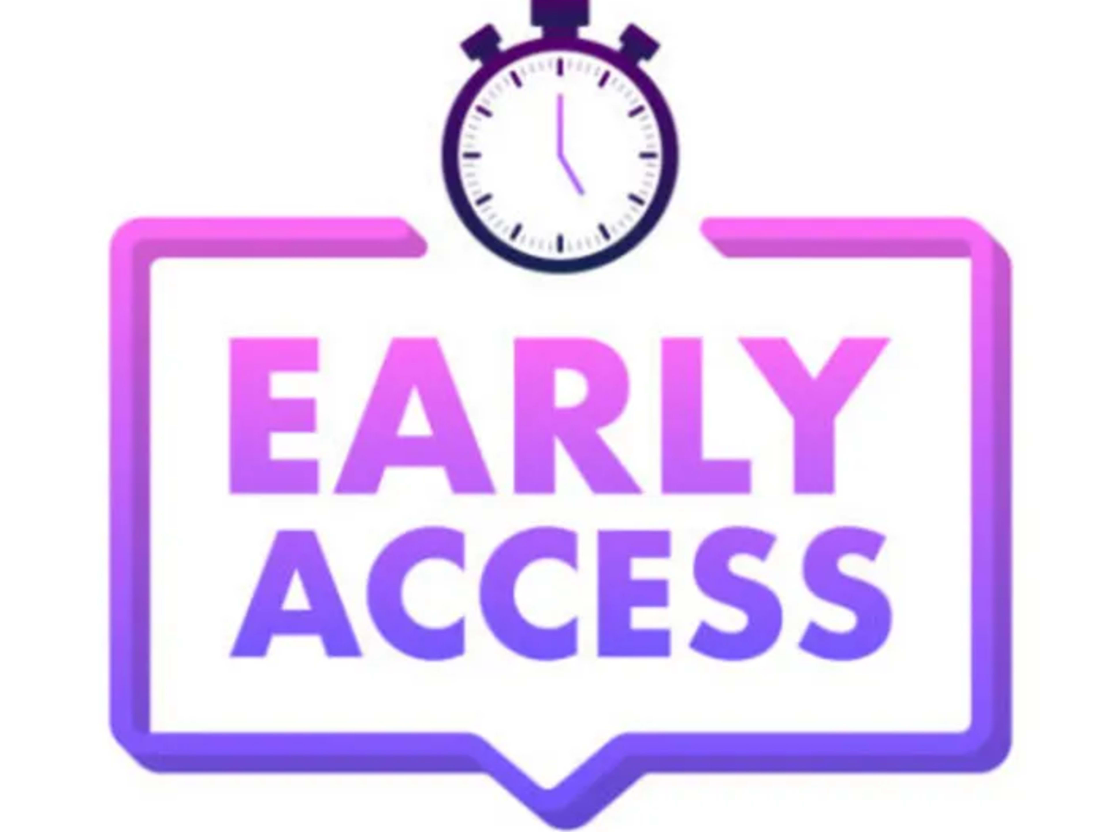 Early Access