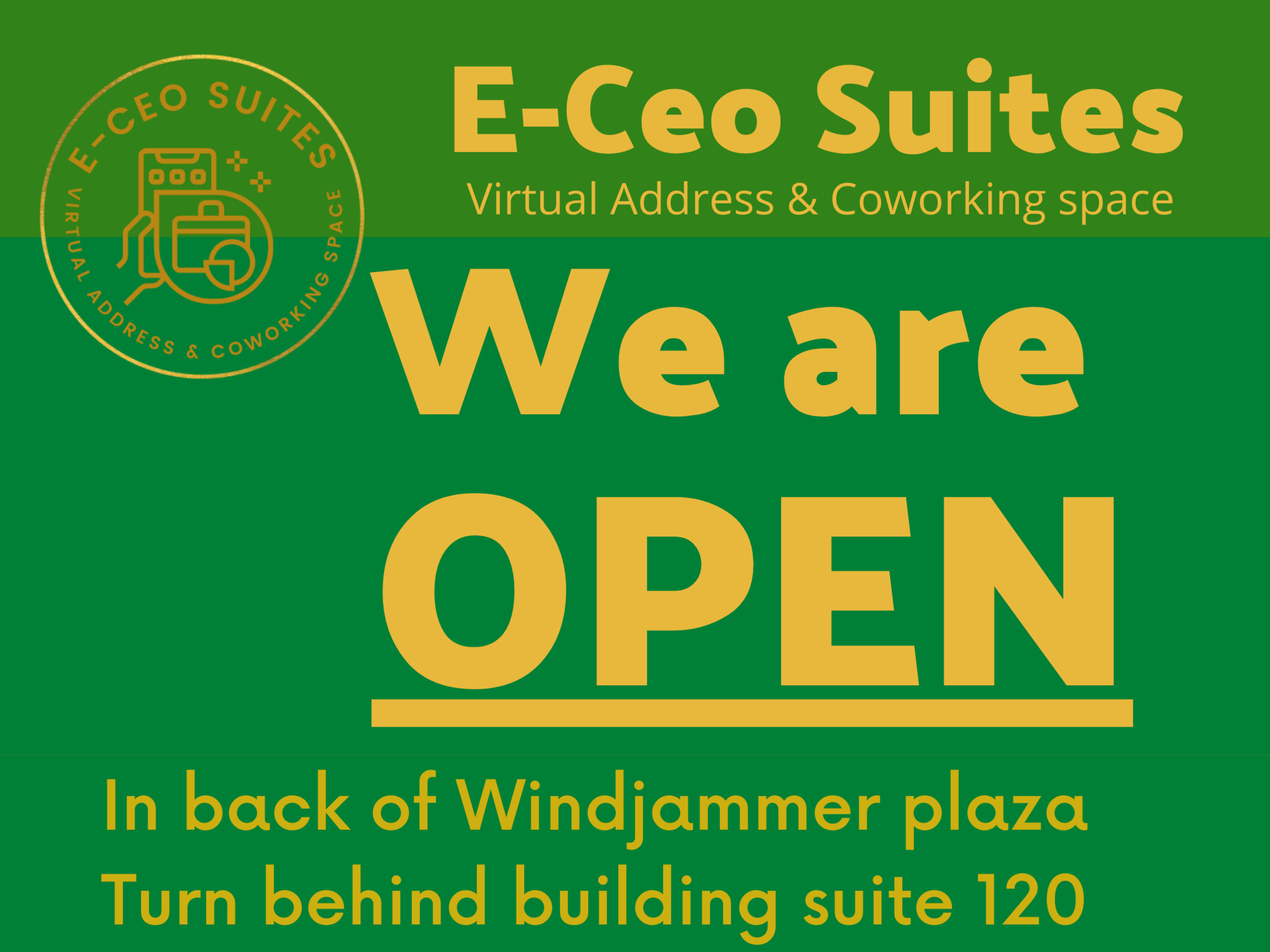 A sign for E-Ceo Suites indicates that the virtual address and coworking space is open, located behind Windjammer Plaza at building suite 120.