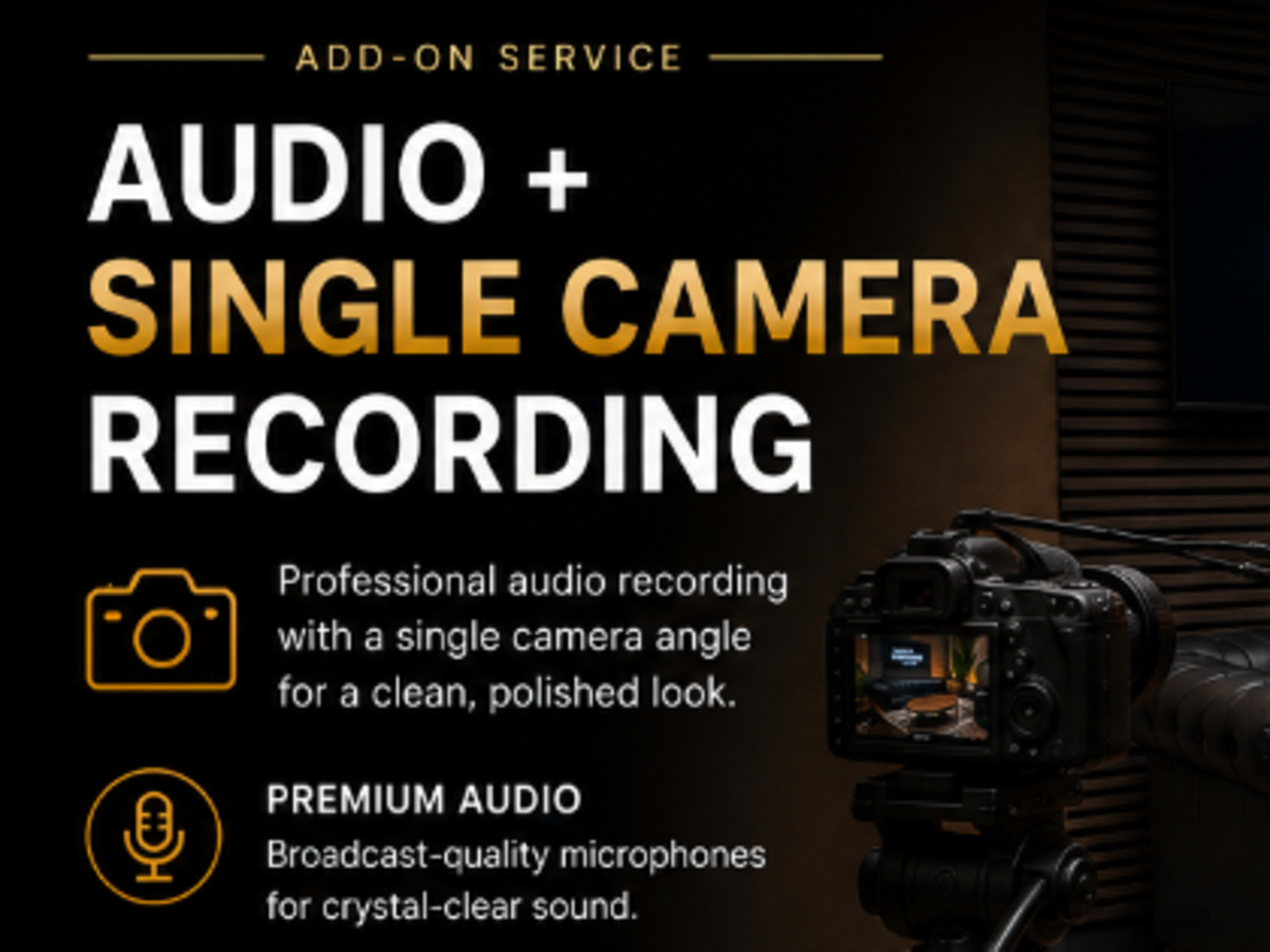 Audio + Single Camera Recording (Editing Included)