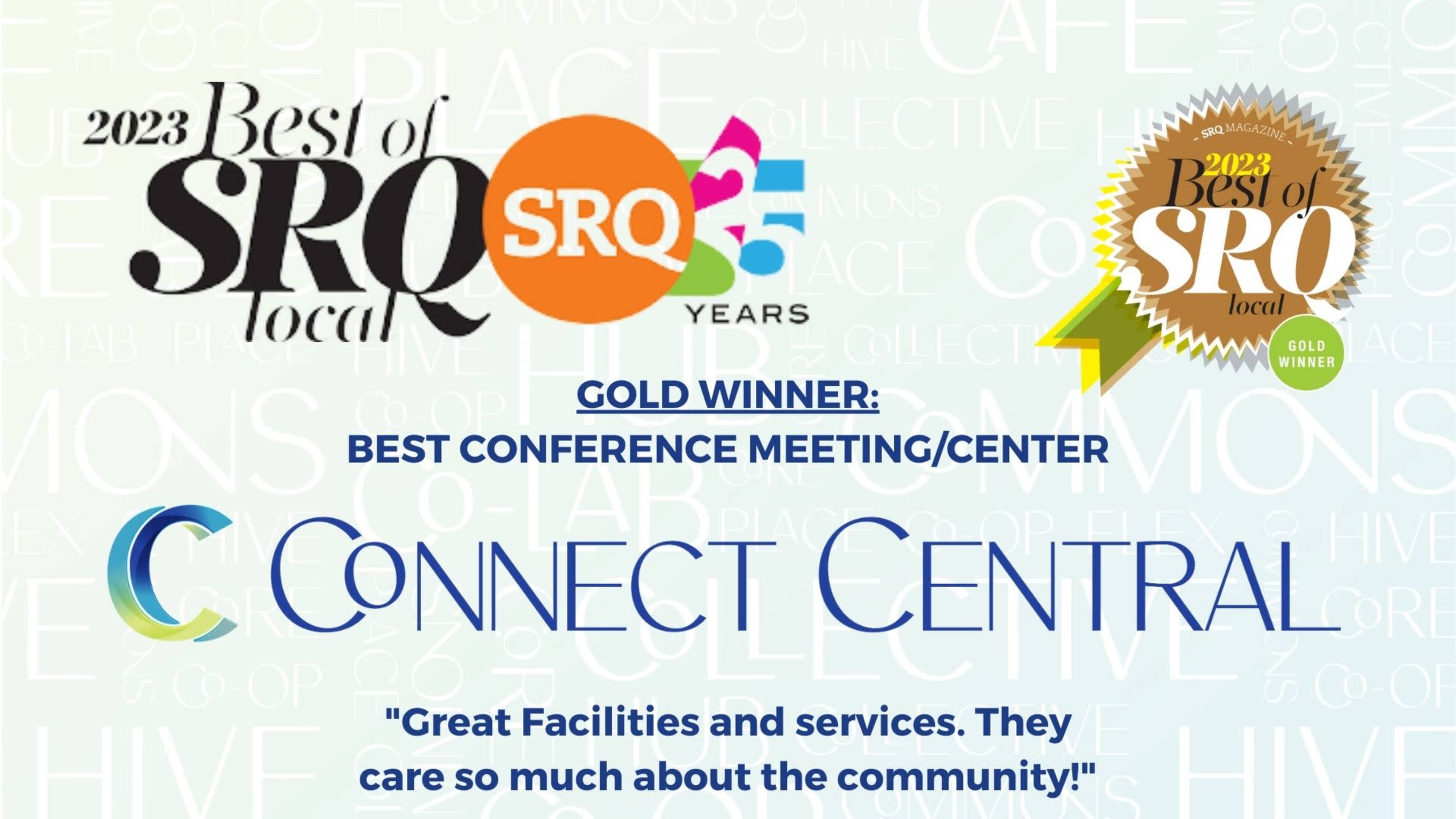 The image displays an award announcement for "Connect Central" as the gold winner for Best Conference Meeting/Center in the 2023 Best of SRQ local awards.