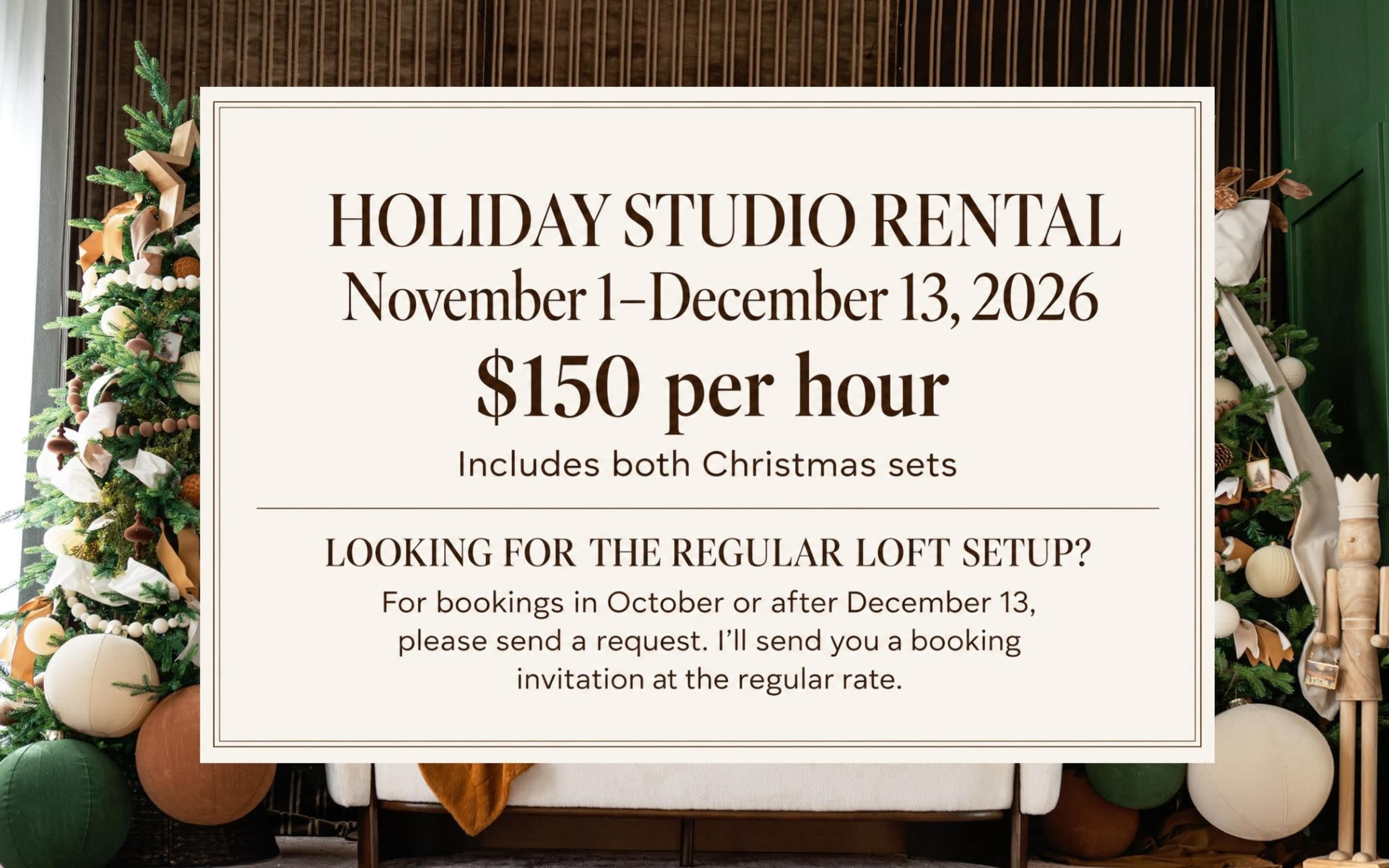 The image promotes a holiday studio rental from November 1 to December 13, 2026, at a rate of $150 per hour, including access to Christmas sets.