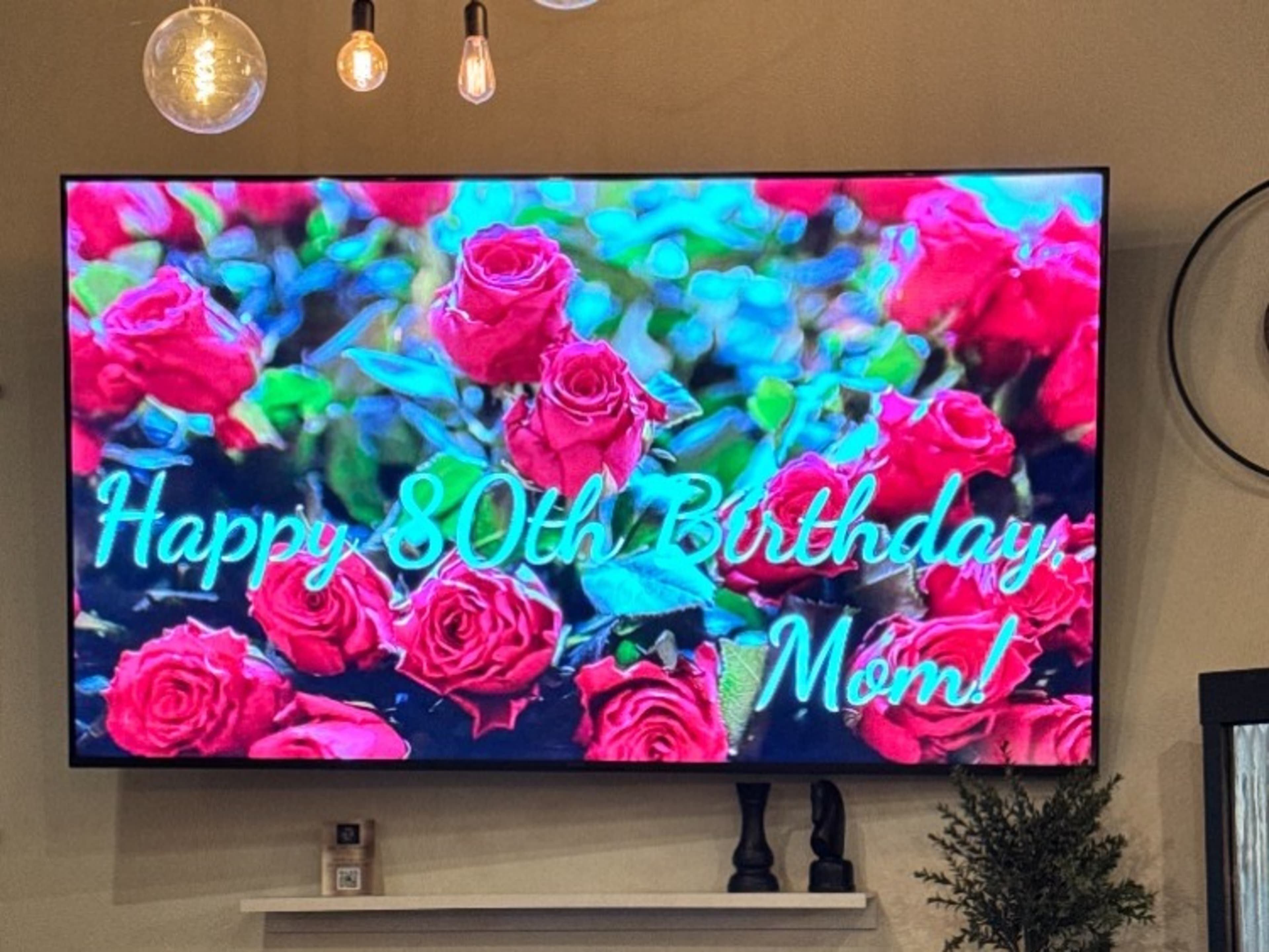 Special Message Displayed on 85" TV Screen