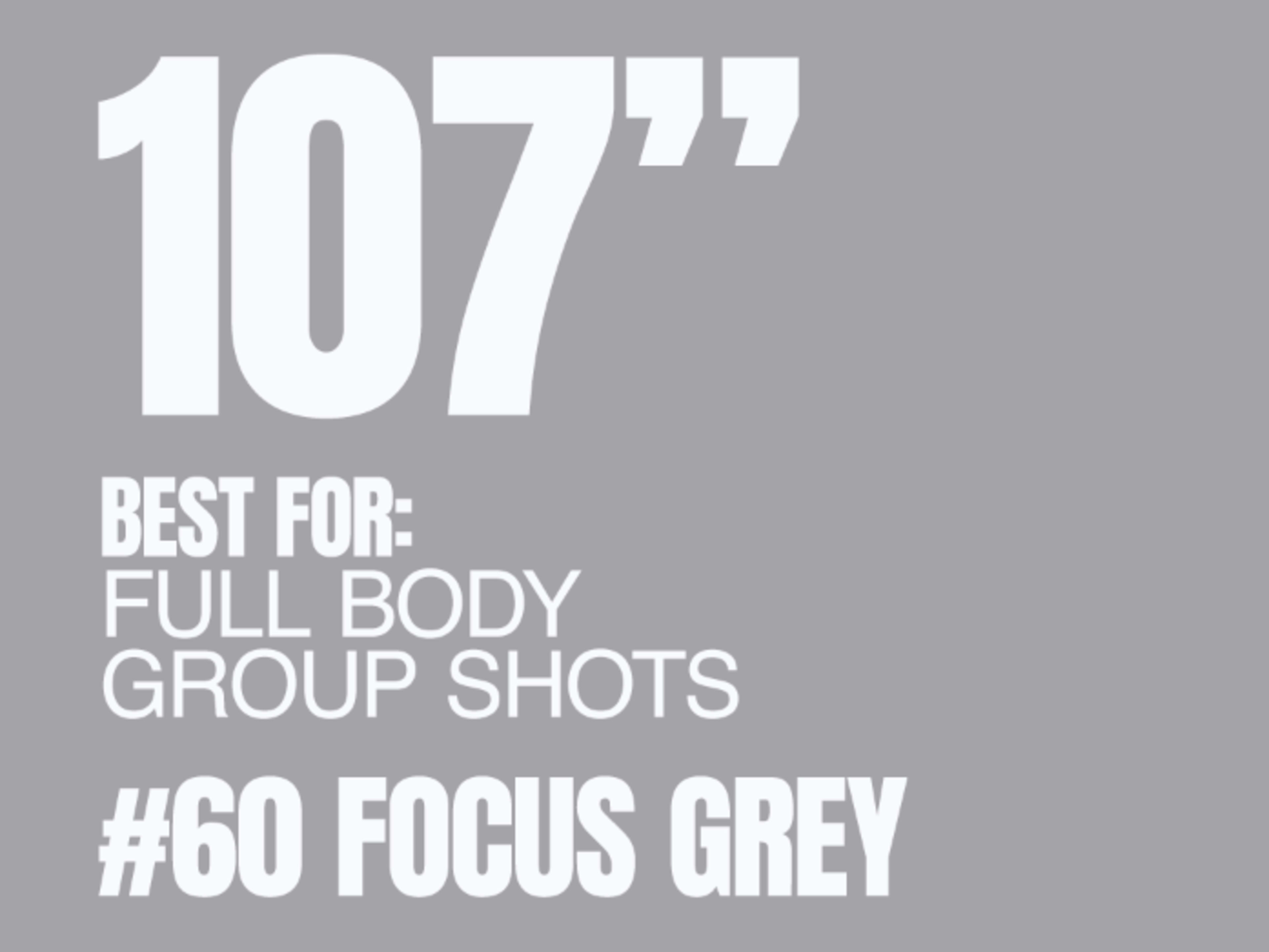 107" FOCUS GREY