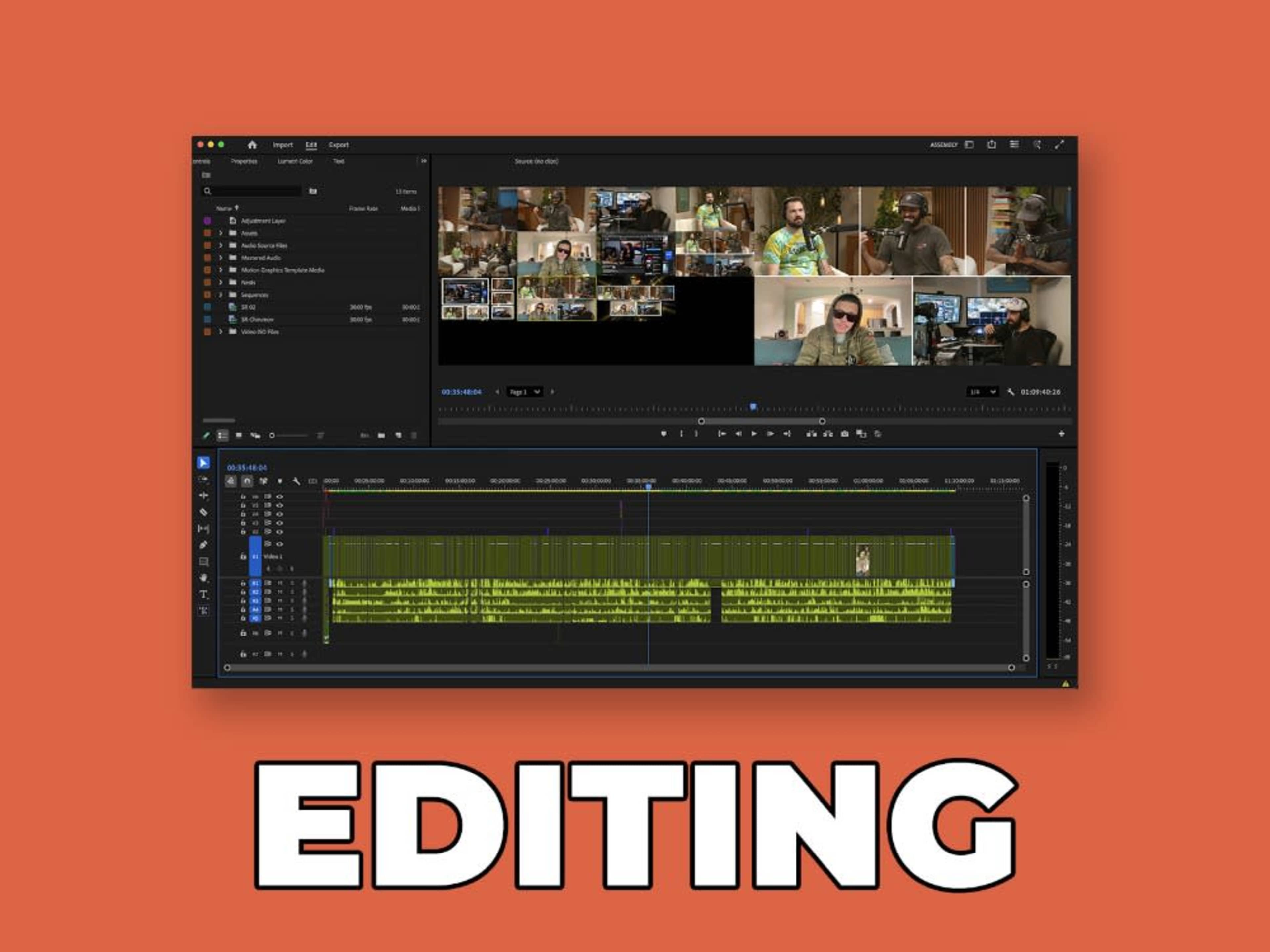 Editing (Full Episode ~60mins)