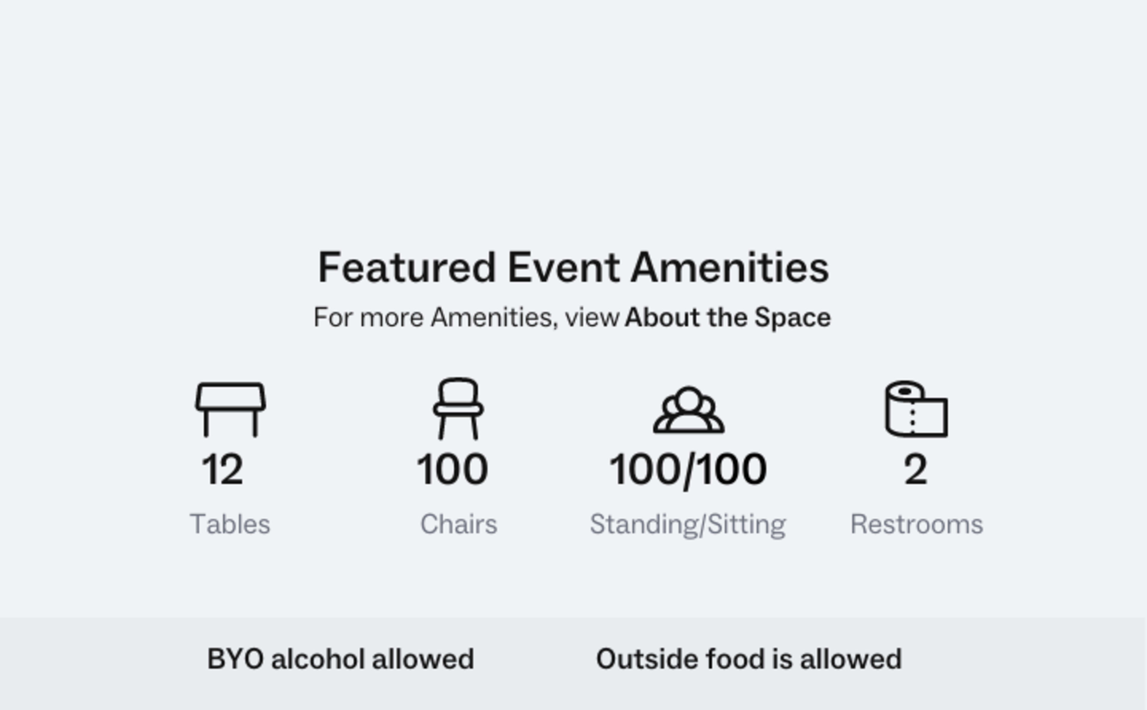 A list of featured event amenities, including 12 tables, 100 chairs, a capacity for 100 standing or sitting guests, and 2 restrooms, with notes that BYO alcohol and outside food are allowed.