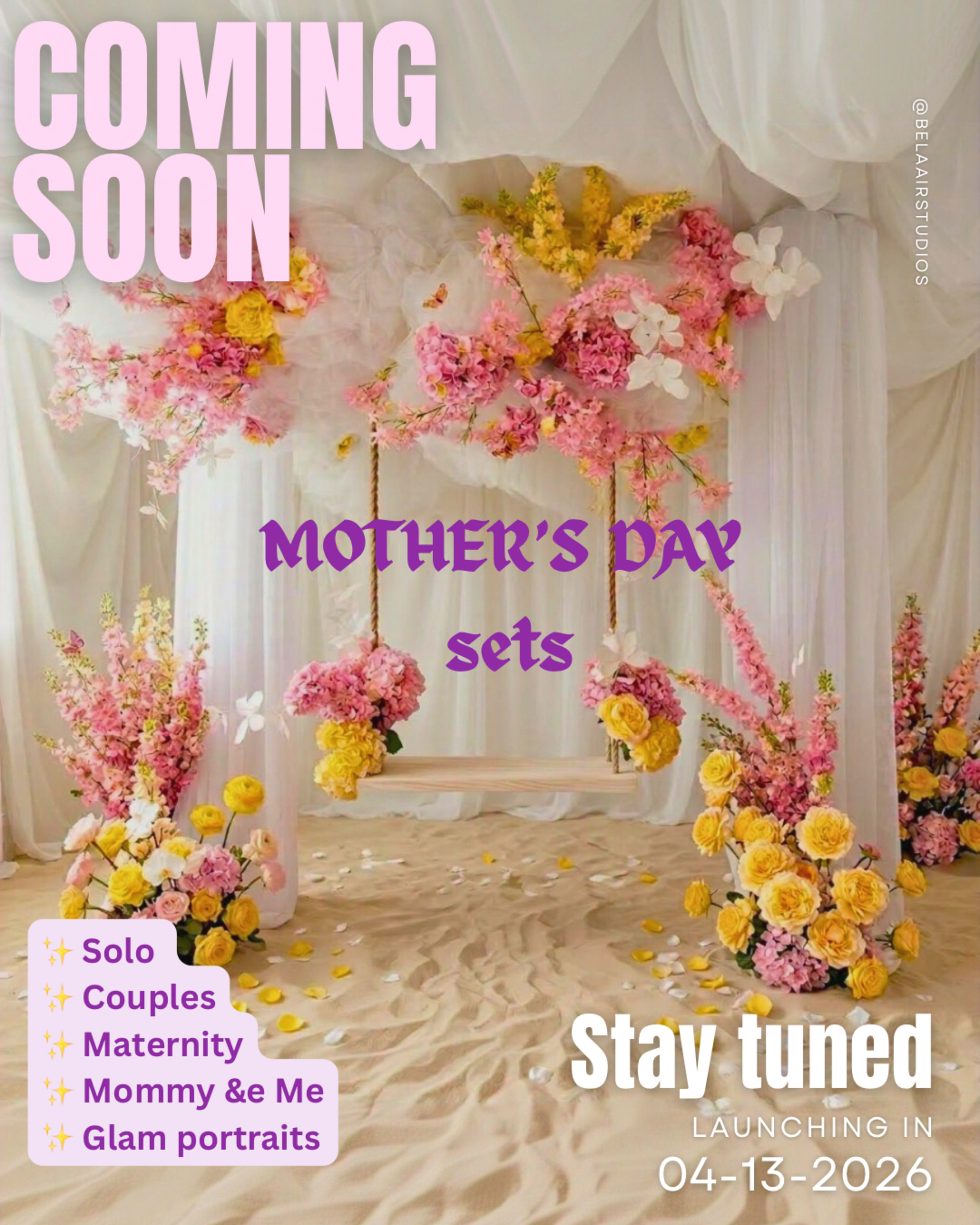 The image features a beautifully decorated photo backdrop with floral arrangements in shades of pink and yellow, featuring swings and signage announcing upcoming Mother's Day photo sets.
