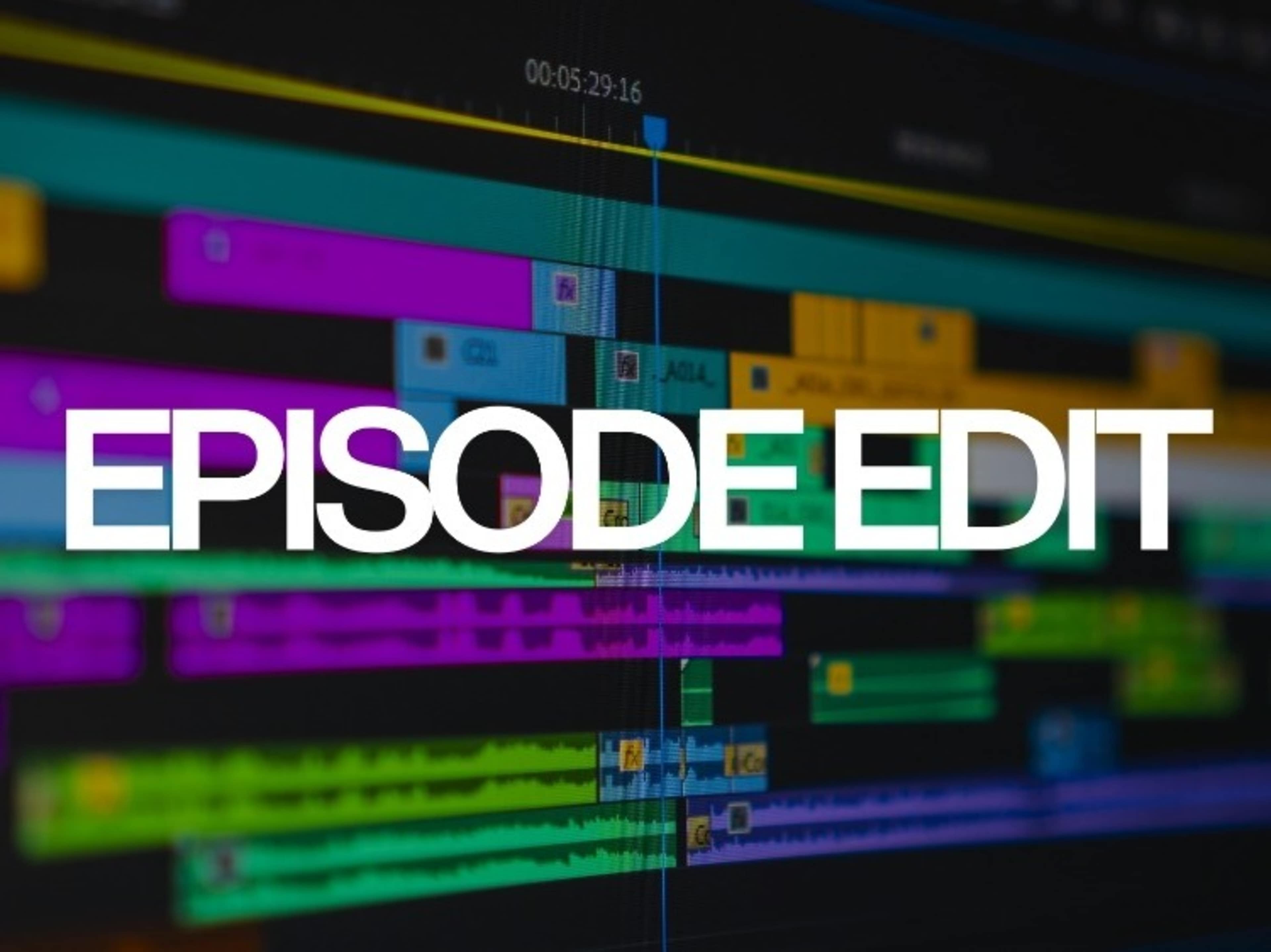 Episode Edit