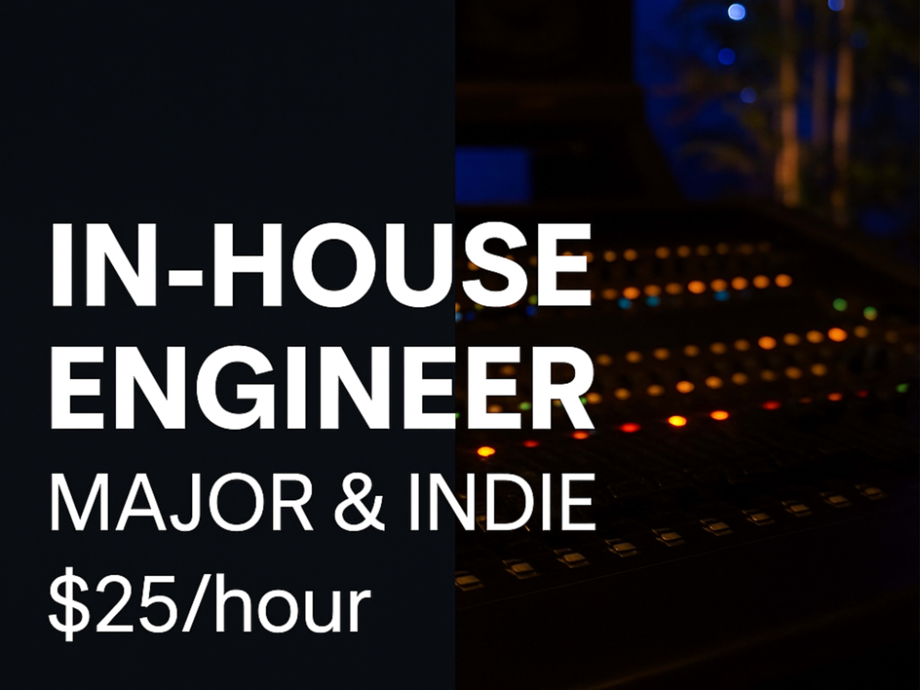 Recording Engineer (In-House) – $35/hr