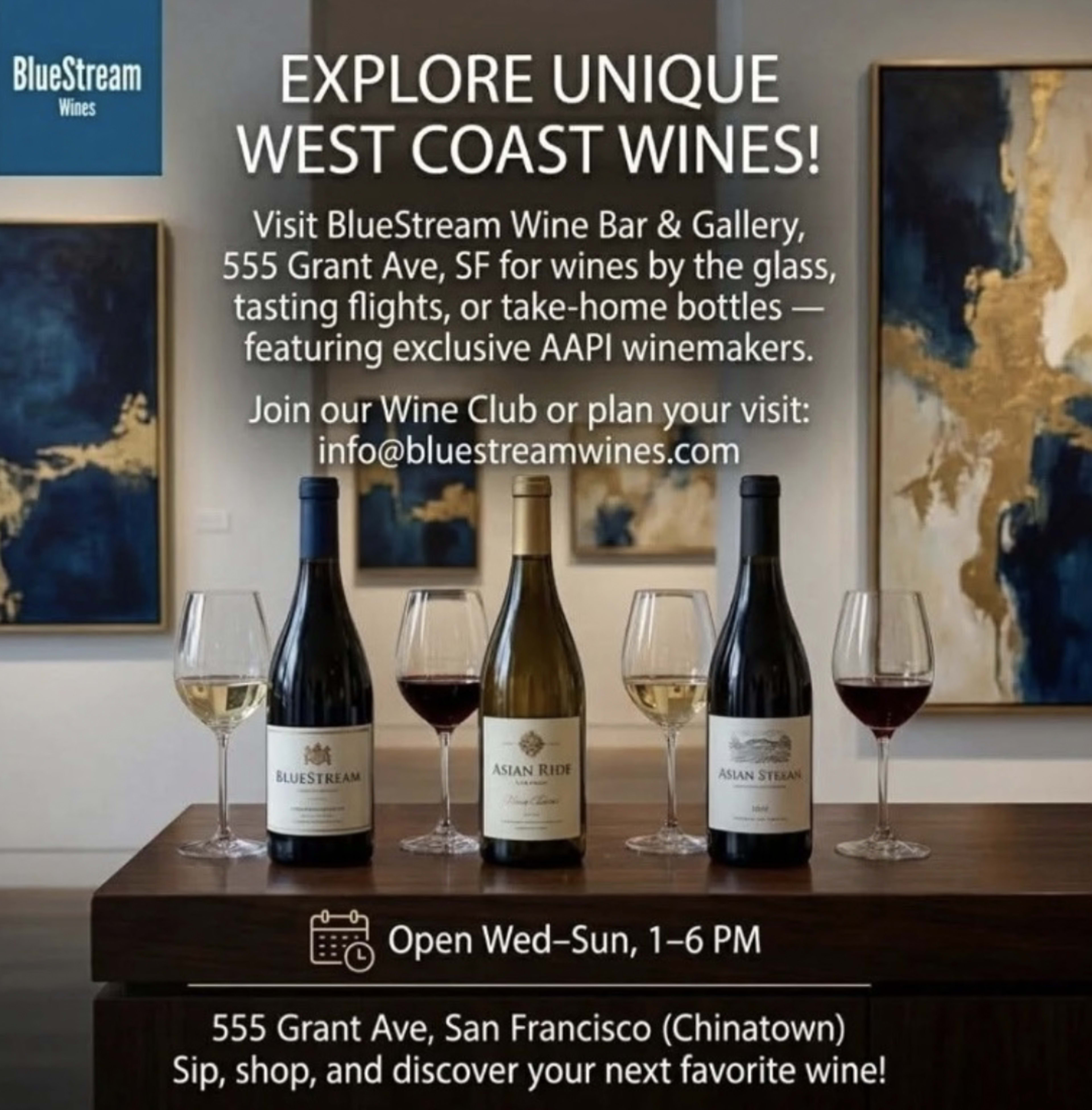 The image displays a promotional poster for BlueStream Wines, advertising their wine bar and gallery located in San Francisco, featuring various wines and details about visiting.