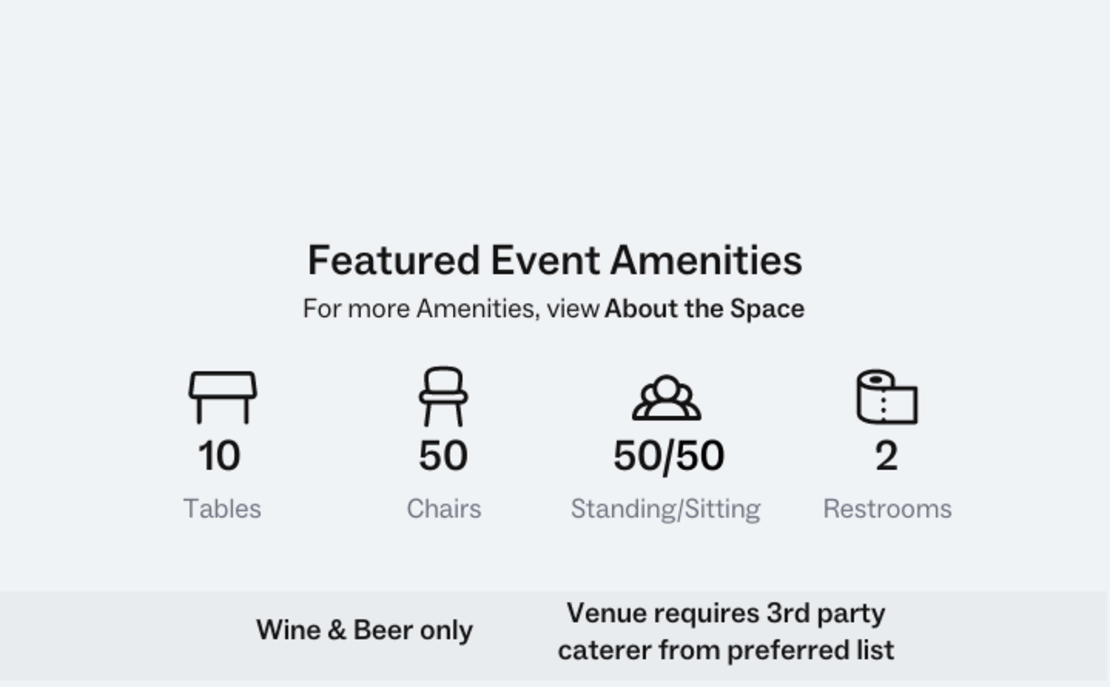 The image outlines the featured event amenities, including the availability of 10 tables, 50 chairs, a standing/sitting arrangement, and 2 restrooms, with a note that wine and beer are offered and catering must come from a preferred list.