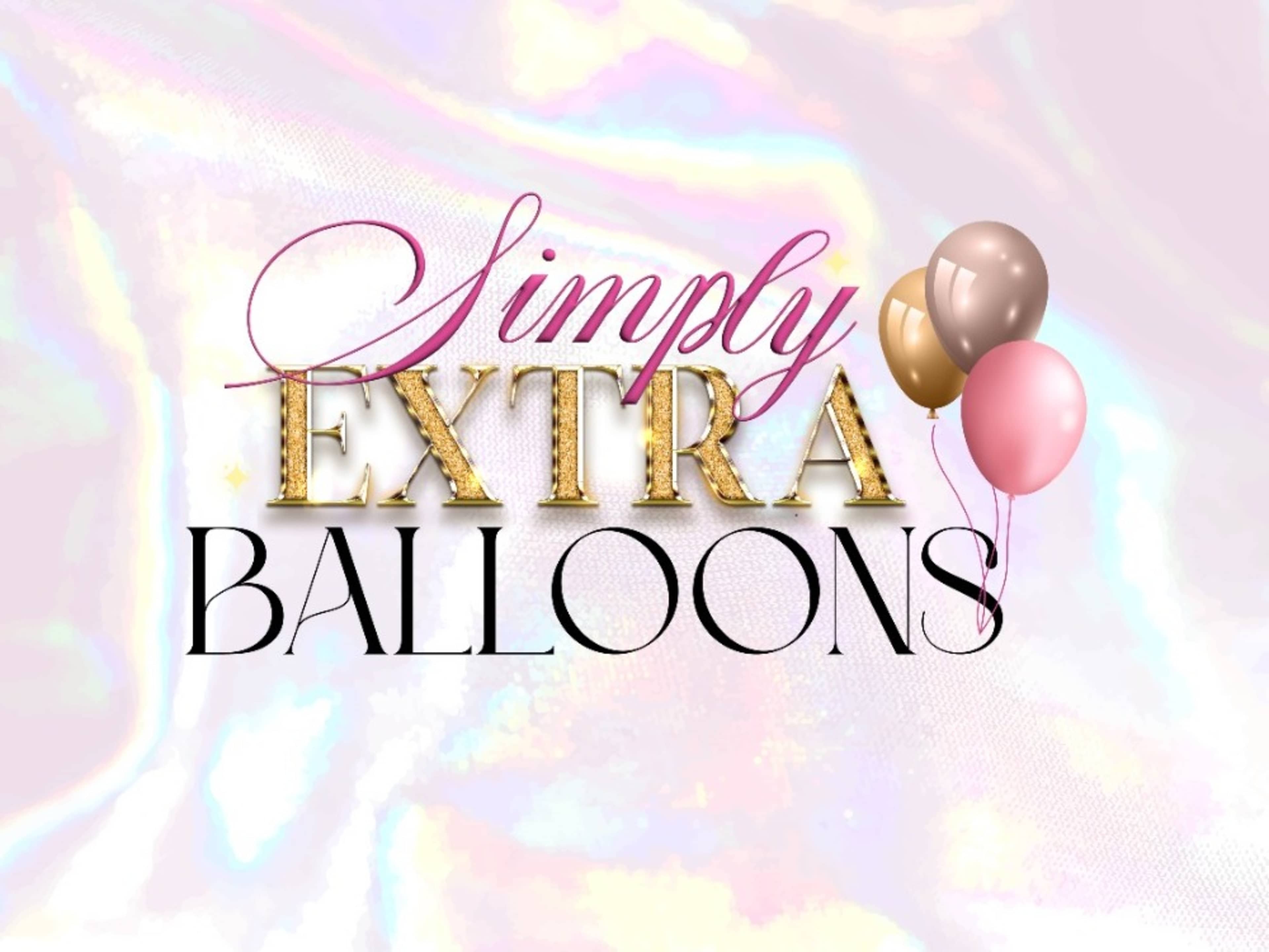 Simply Extra Balloon Decor