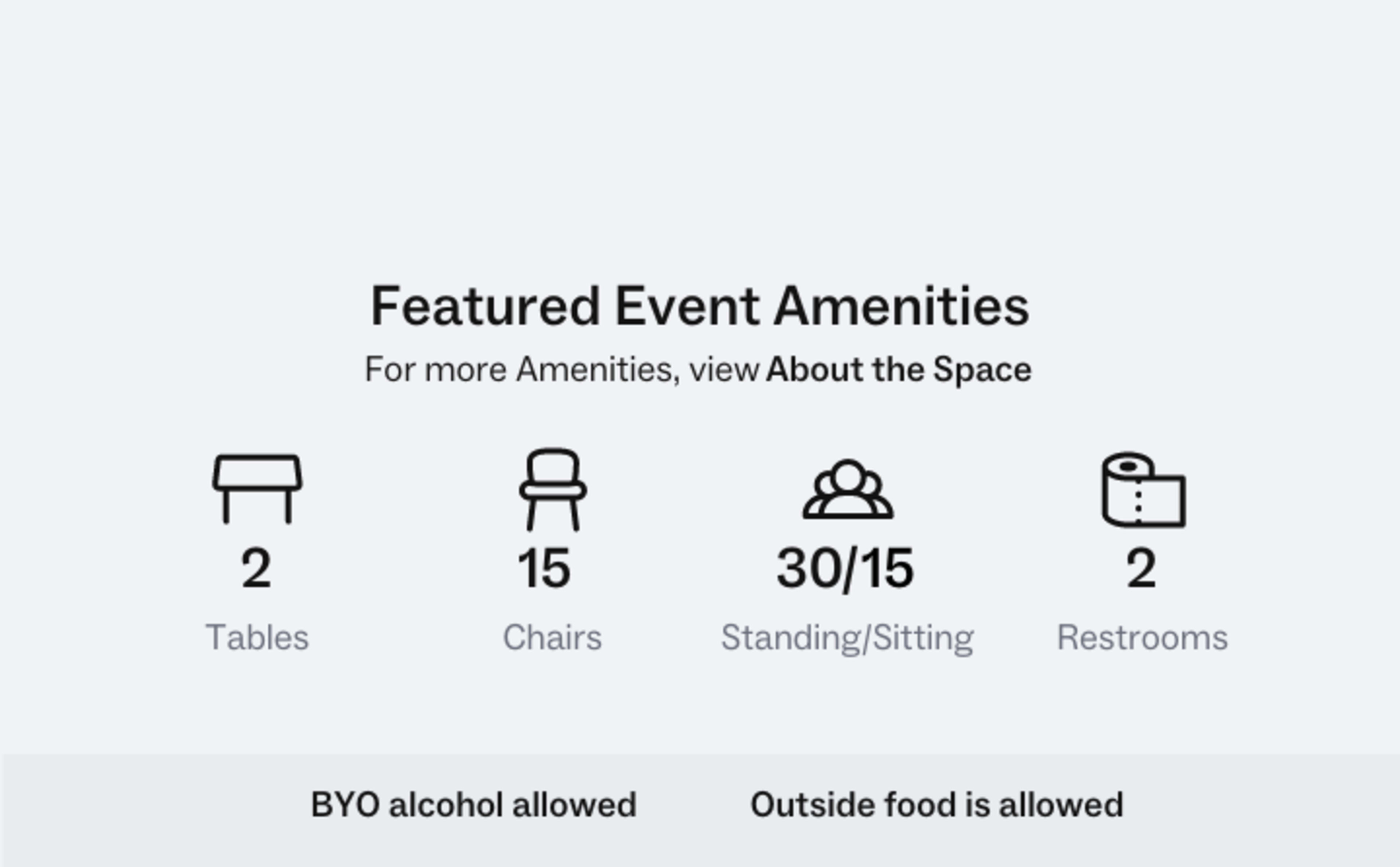 A list of featured event amenities, including the number of tables, chairs, standing/sitting capacity, and restrooms available, along with policies regarding alcohol and outside food.