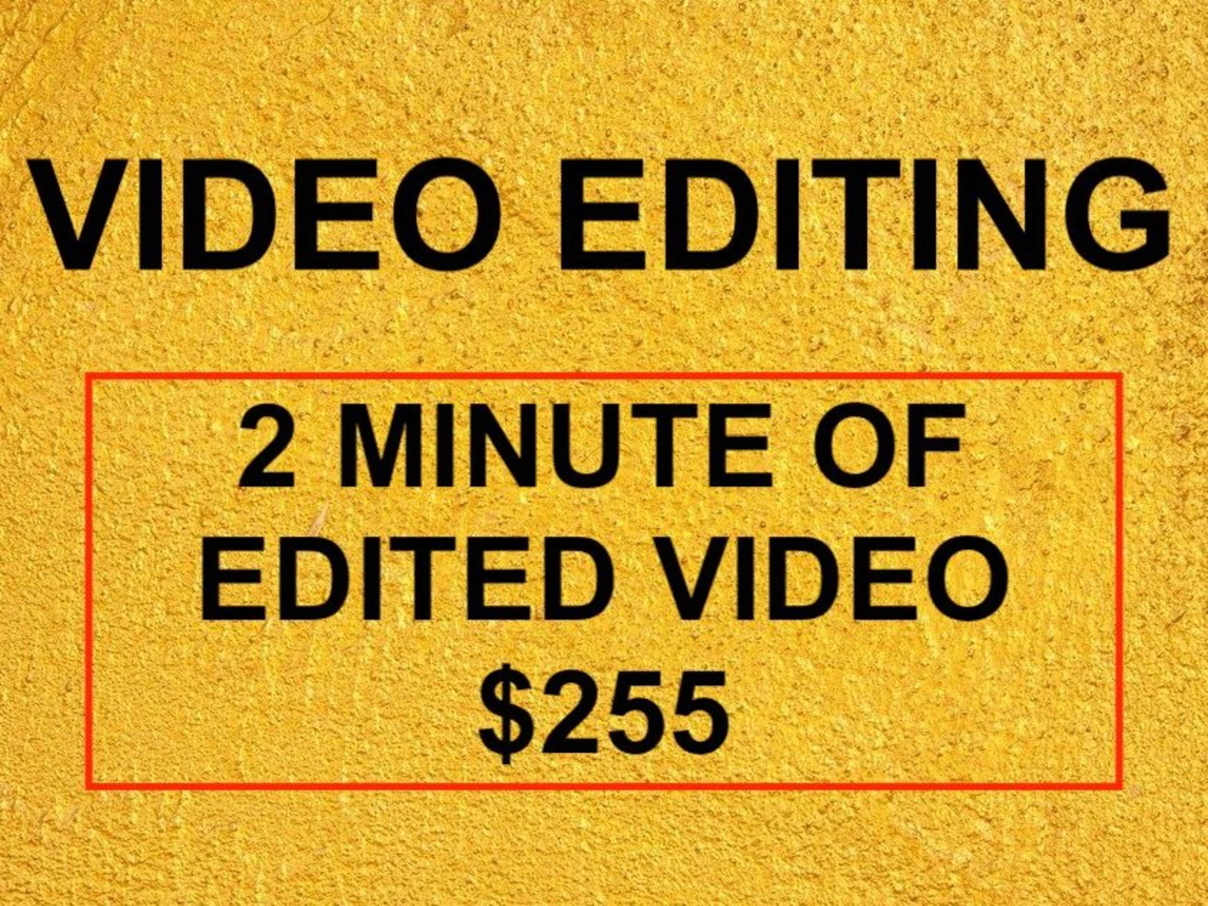 2 MINUTE OF EDITED VIDEO