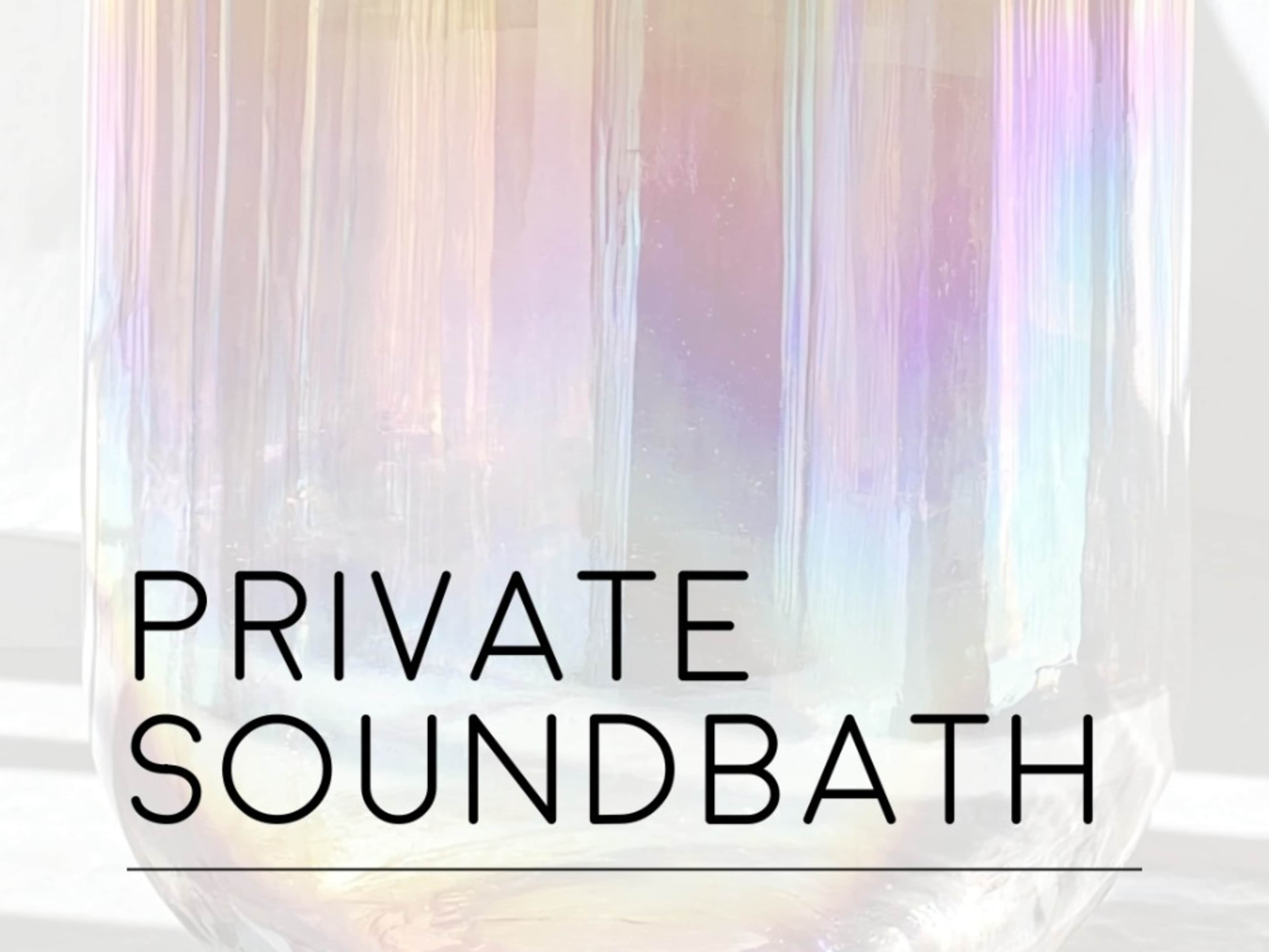 Private Crystal Soundbath