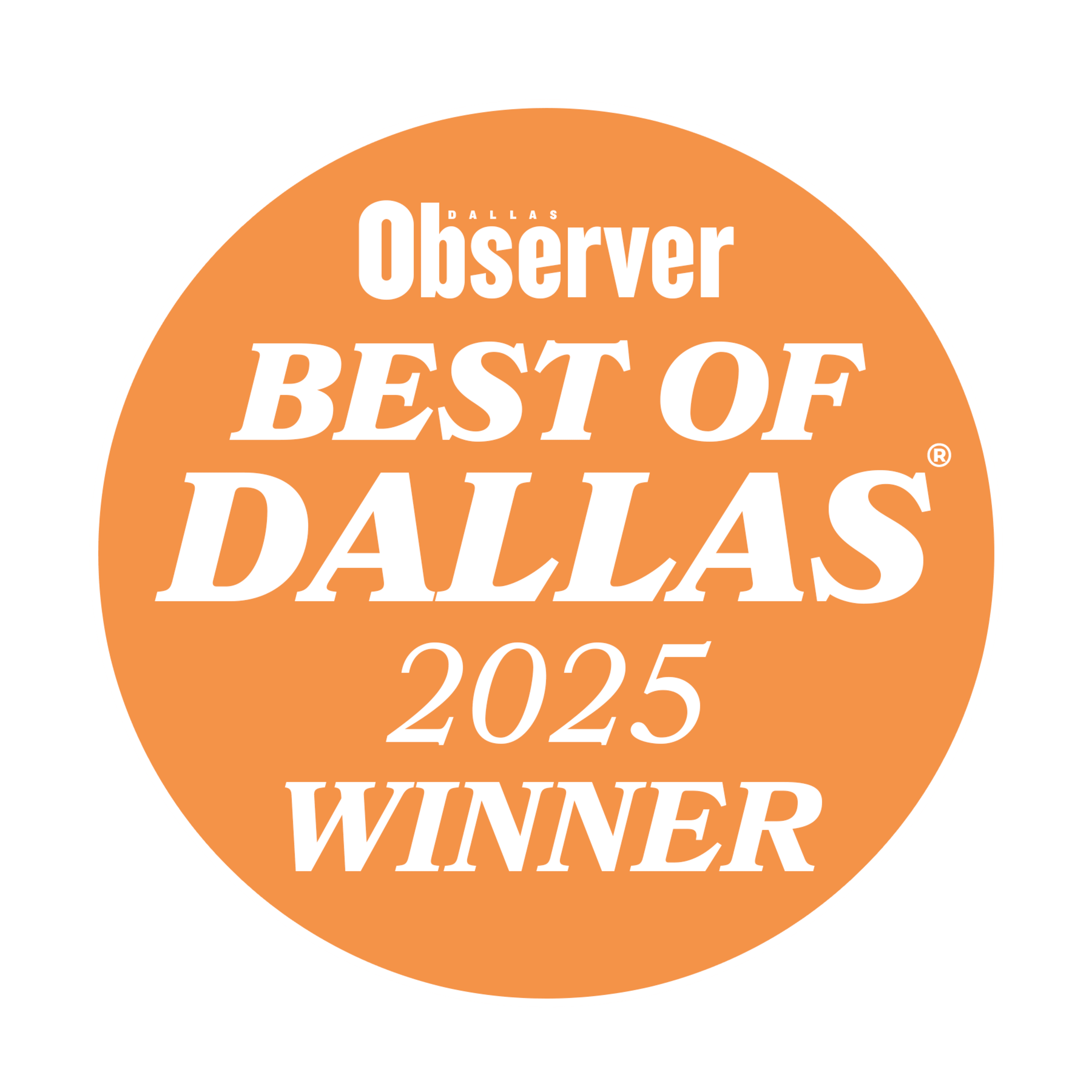 The image features an orange circular badge that reads "DALLAS Observer BEST OF DALLAS® 2025 WINNER."