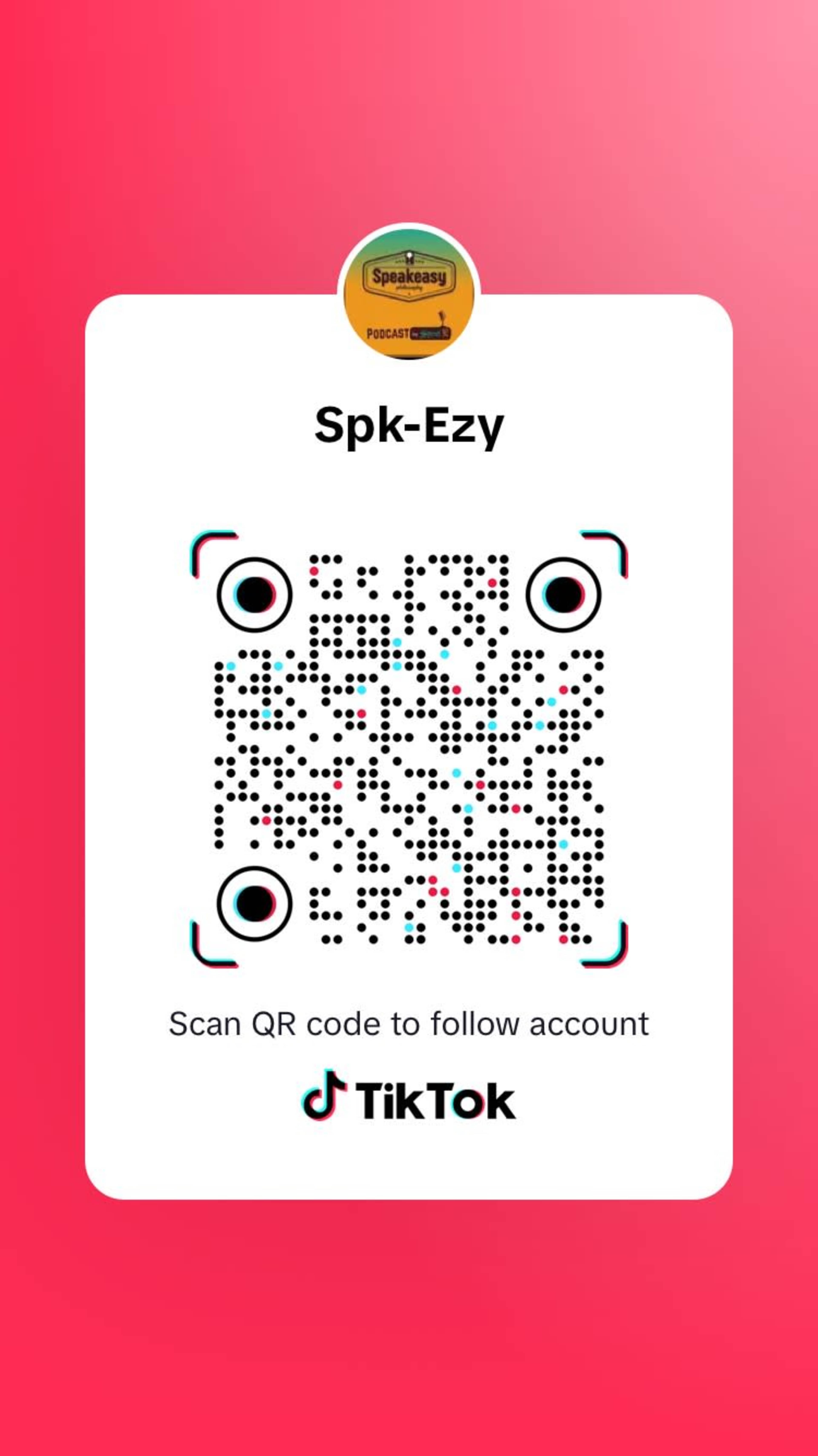 A QR code in the center with a TikTok logo and instructions to scan the code to follow an account labeled "Spk-Ezy."
