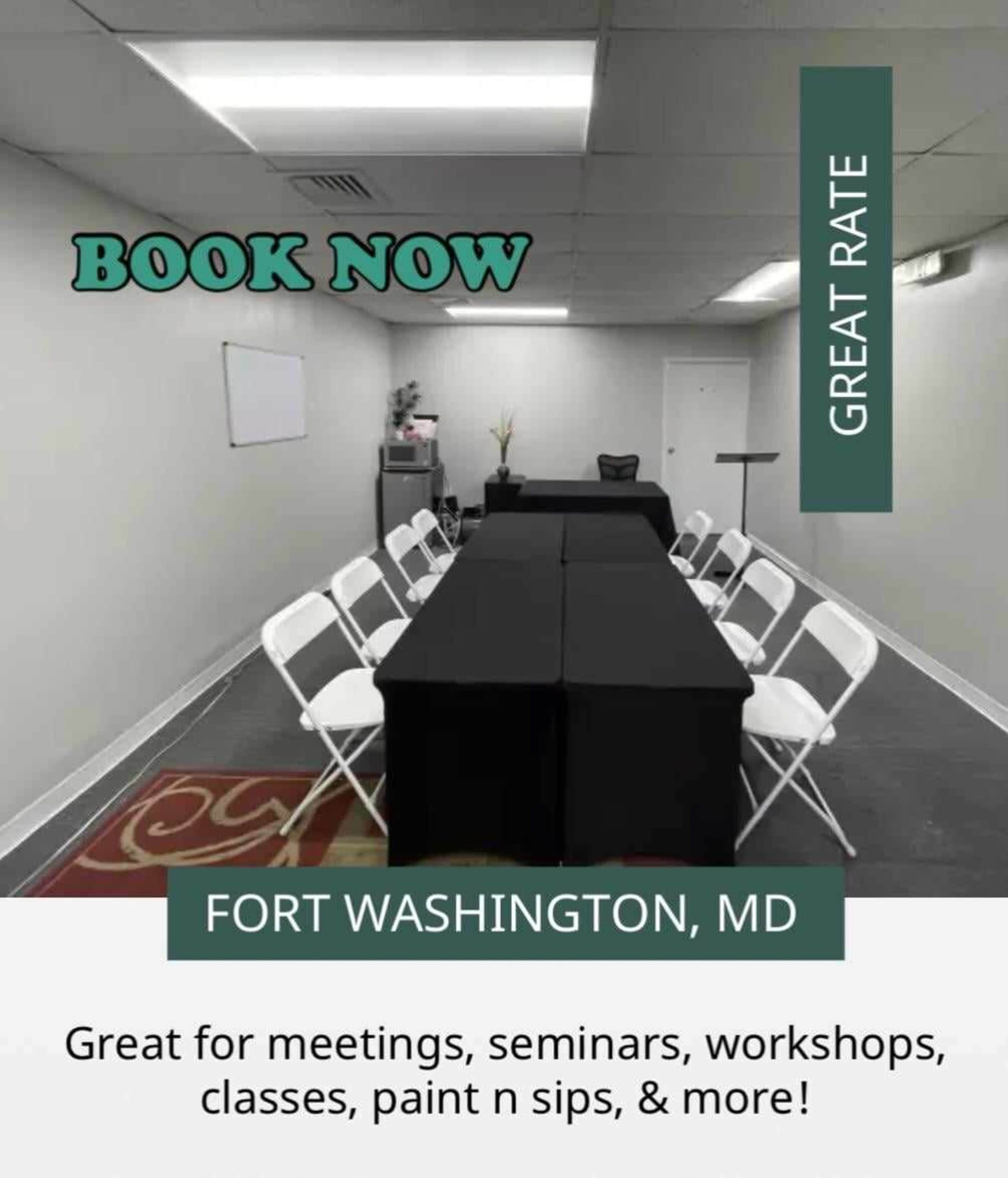 A small, well-lit meeting room with black tables and white folding chairs arranged for an event, along with promotional text highlighting booking opportunities in Fort Washington, MD.