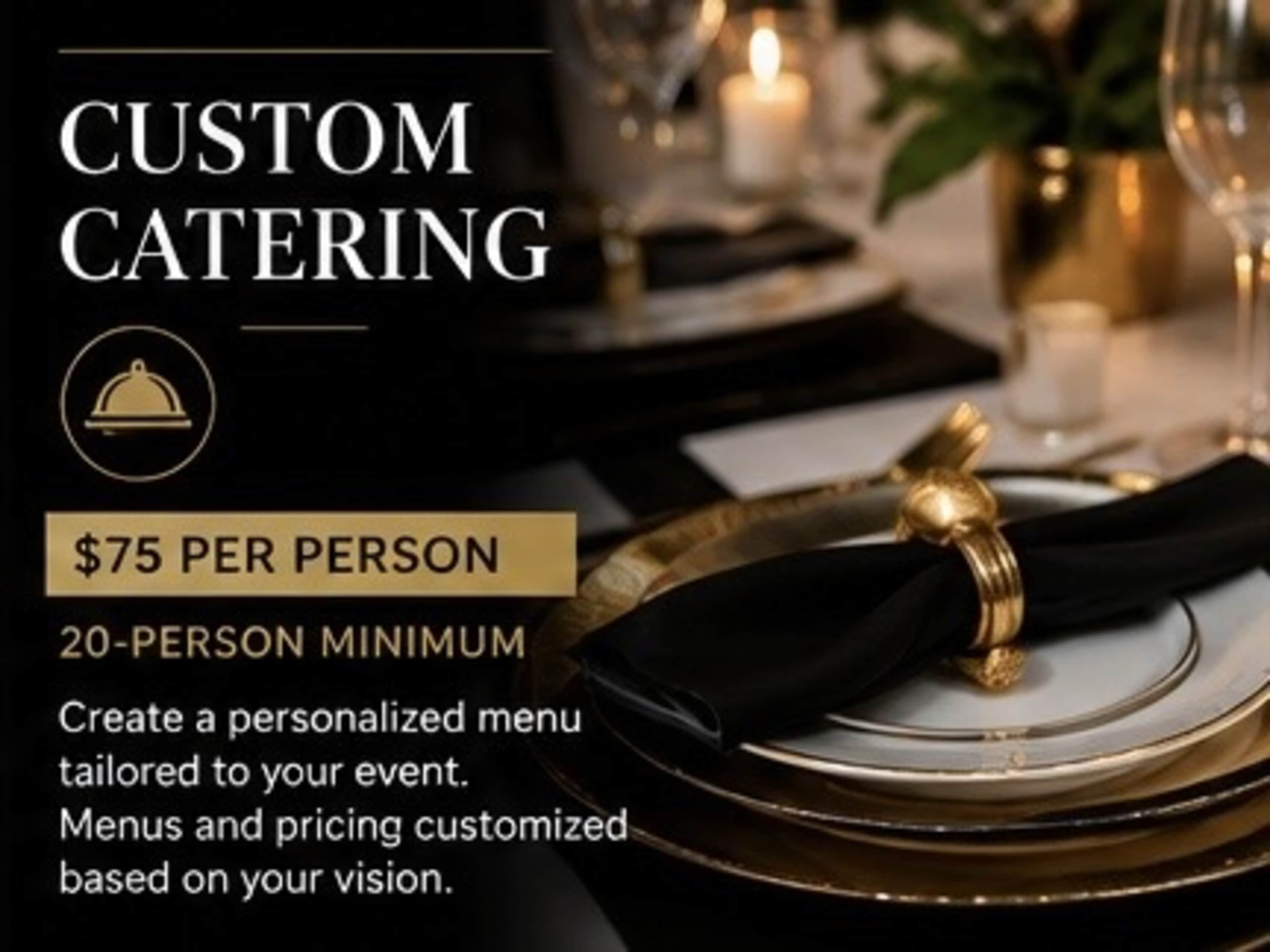 Custom  Catering Menu