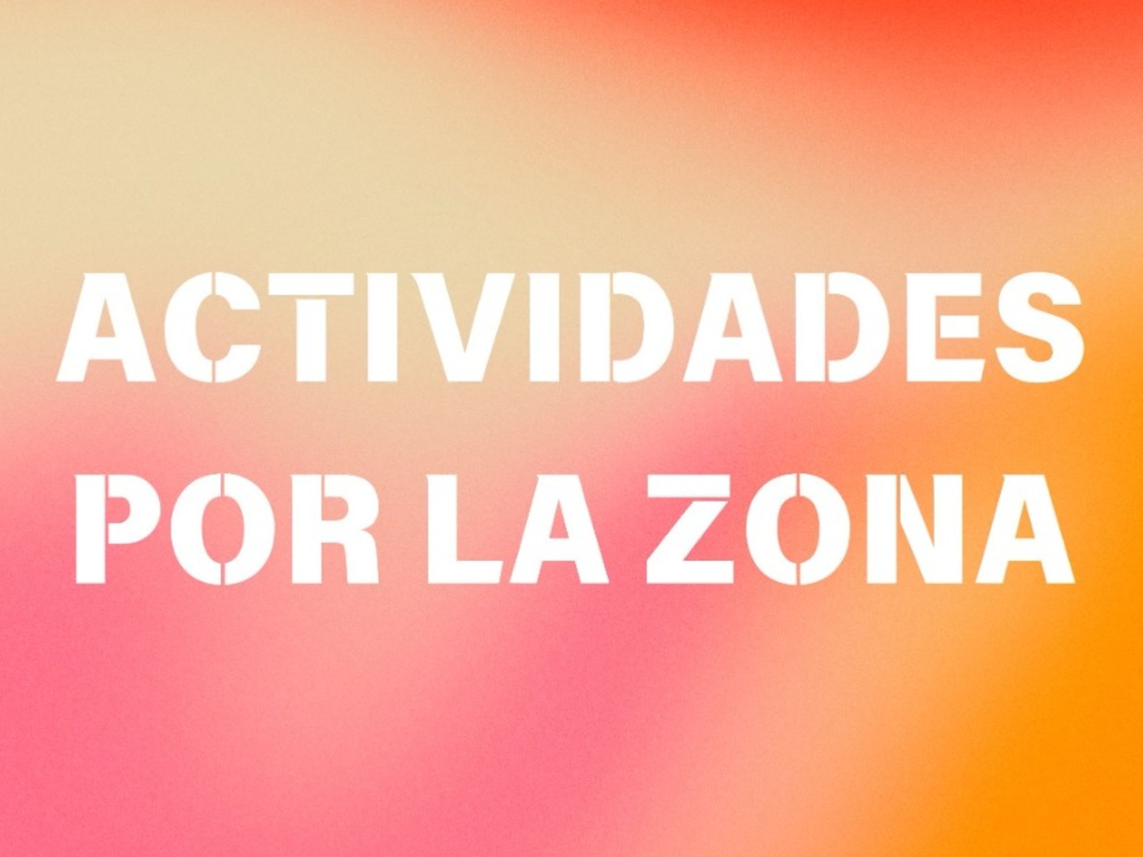 Actividades por la zona