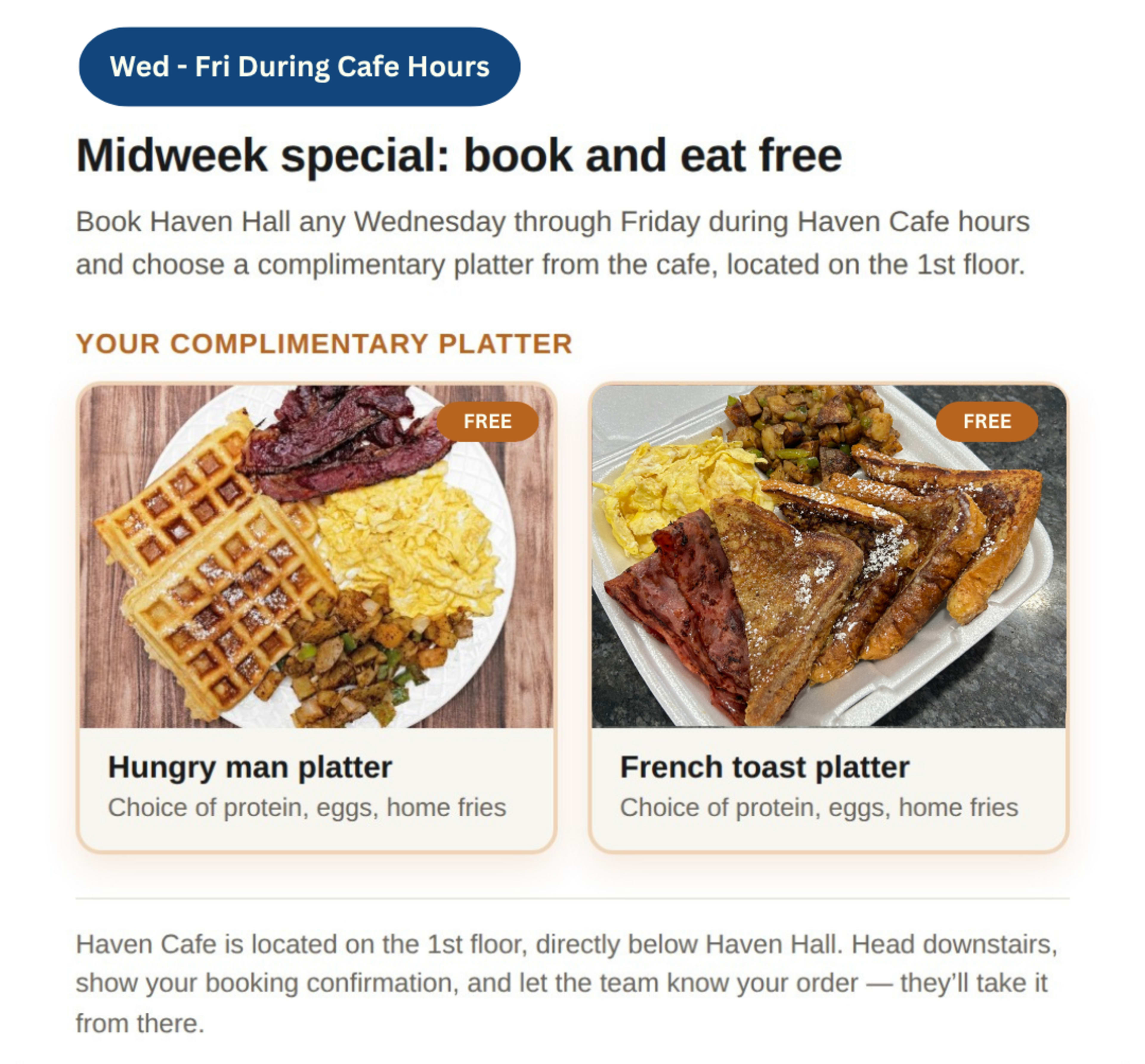 The image displays a promotional announcement for a midweek special at Haven Hall, offering complimentary platters during cafe hours.