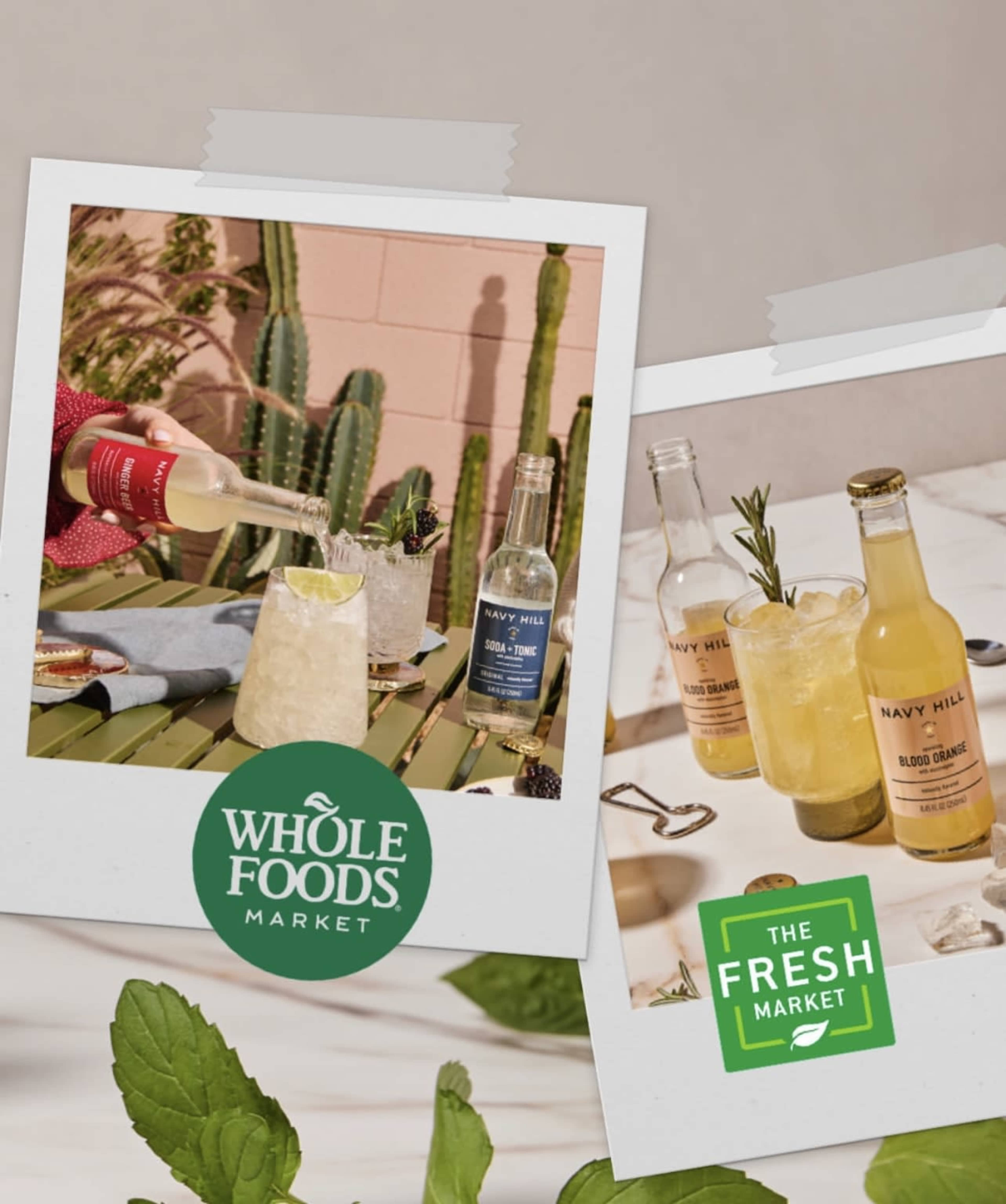 The image features two polaroid-style photographs displaying drinks on a table surrounded by cacti, with labels for Whole Foods Market and The Fresh Market.