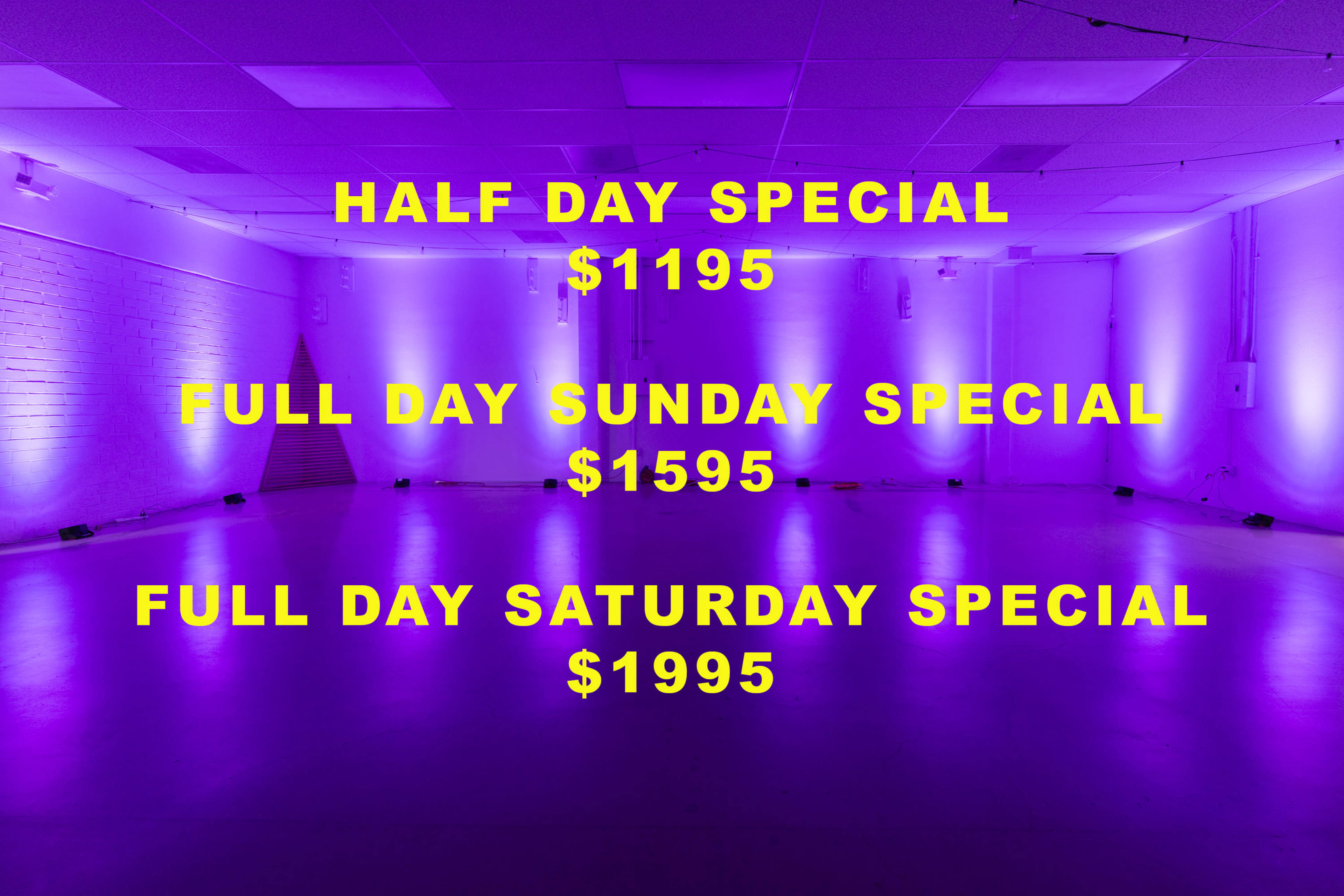 The image displays a brightly lit room with purple lighting and promotional pricing for half-day and full-day rental specials.