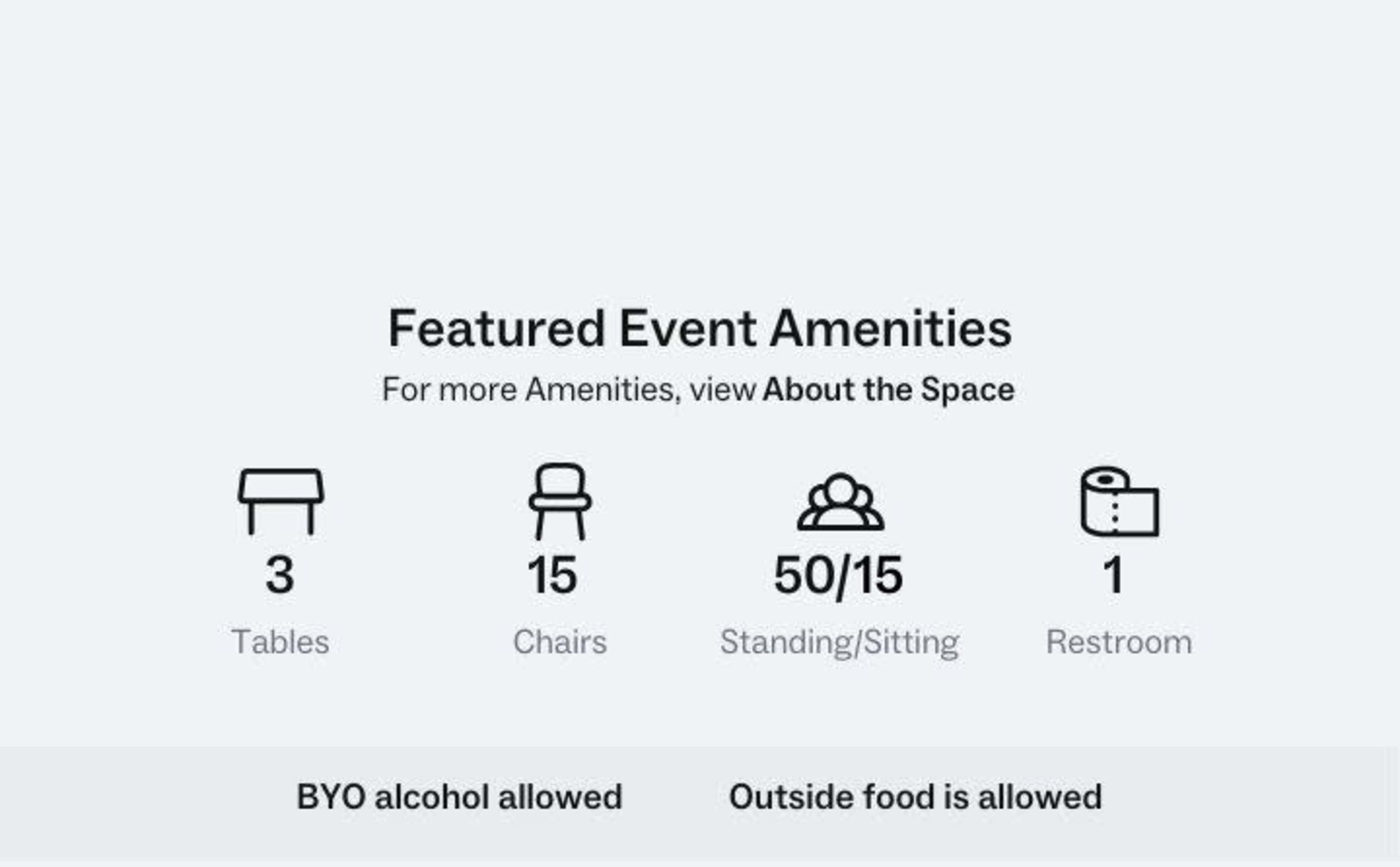 A summary of featured event amenities, including three tables, fifteen chairs, a capacity of fifty standing or fifteen sitting, and one restroom, along with notes about BYO alcohol and outside food being permitted.