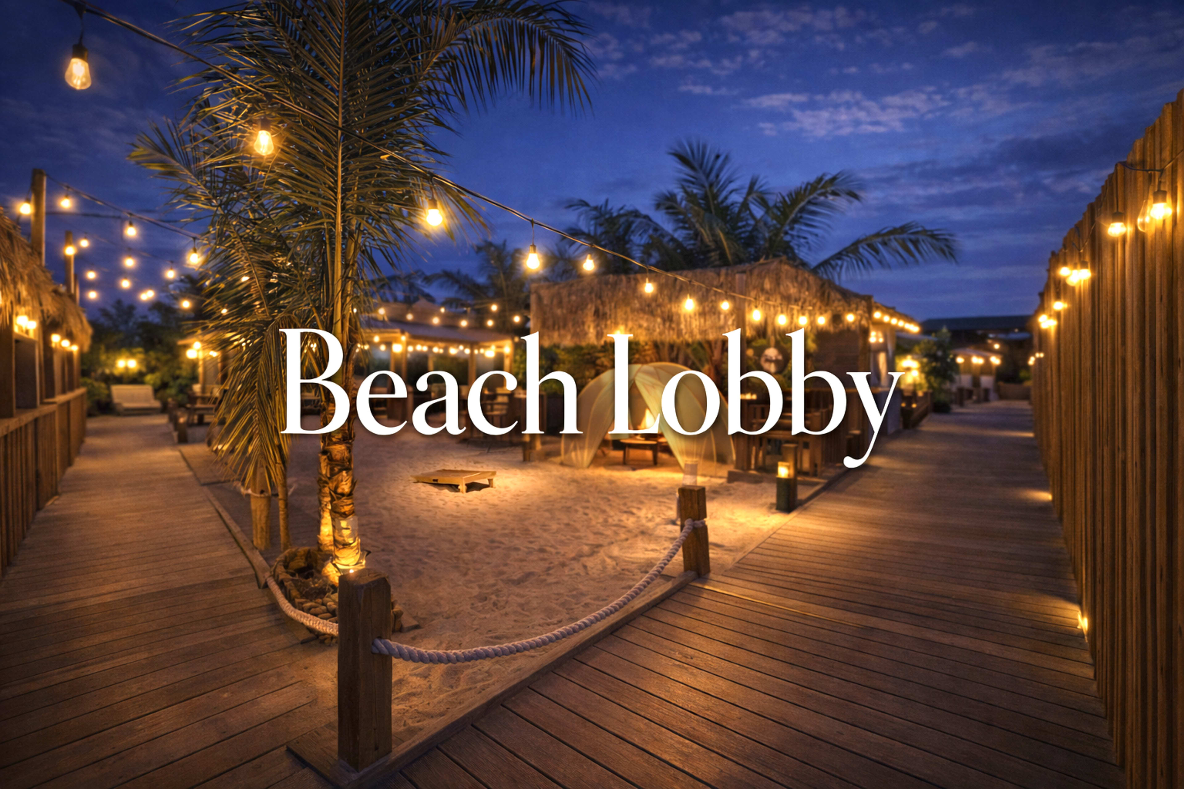 The image depicts a beach lobby area with wooden pathways, palm trees, and illuminated string lights in a twilight setting.
