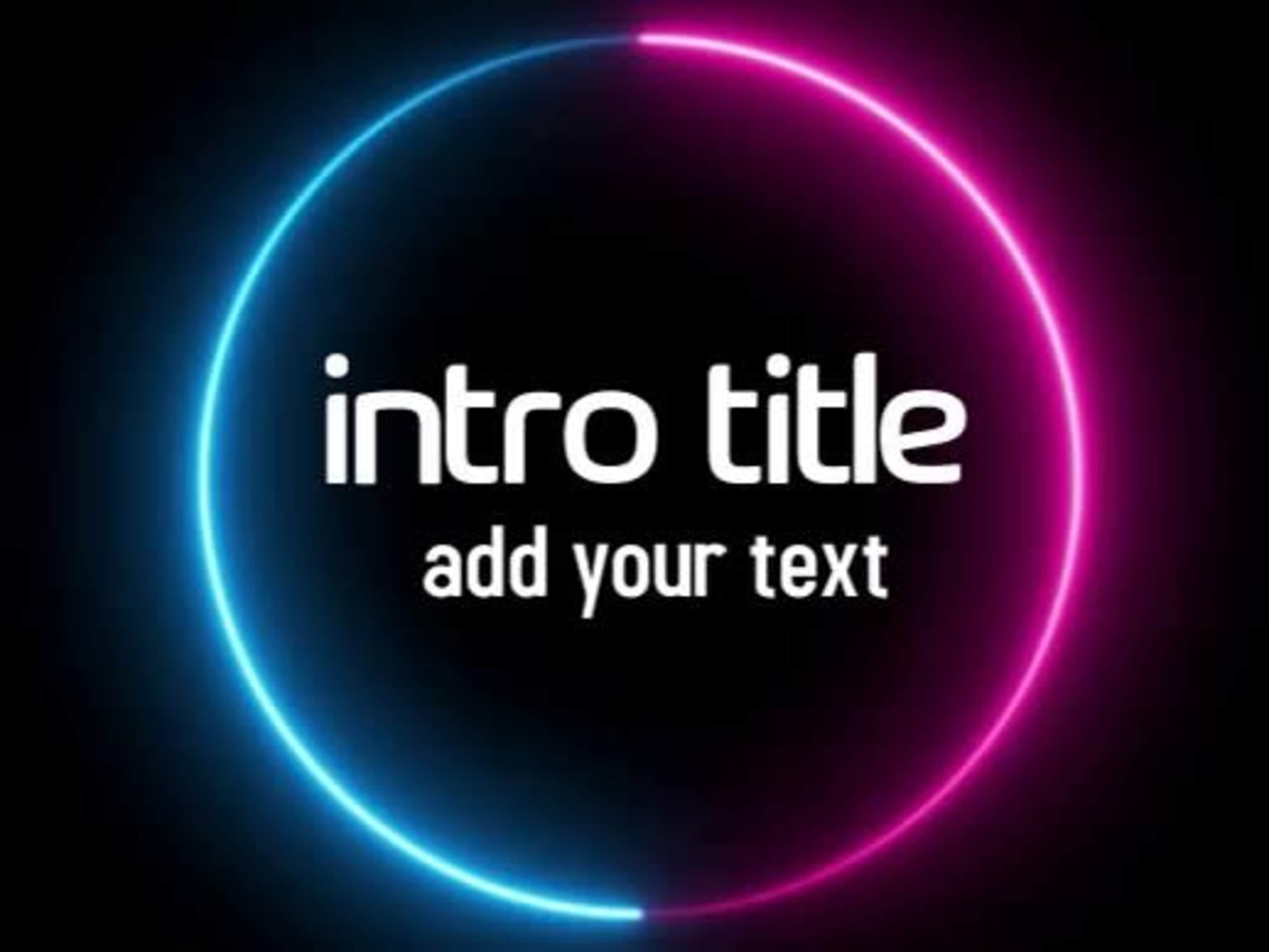 Create Intro for your show!