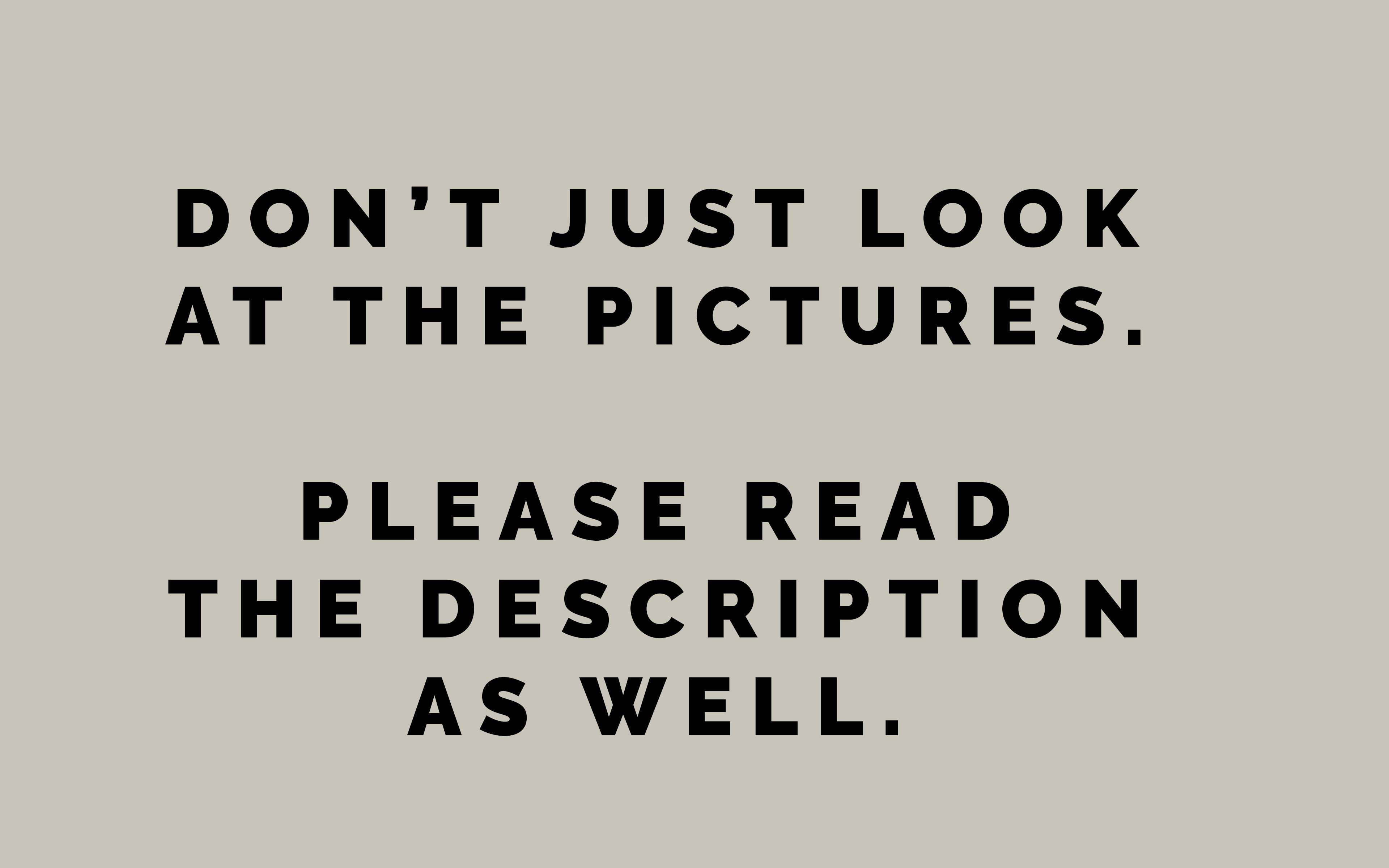A plain background with bold, black text urging viewers to read the description rather than just looking at the pictures.